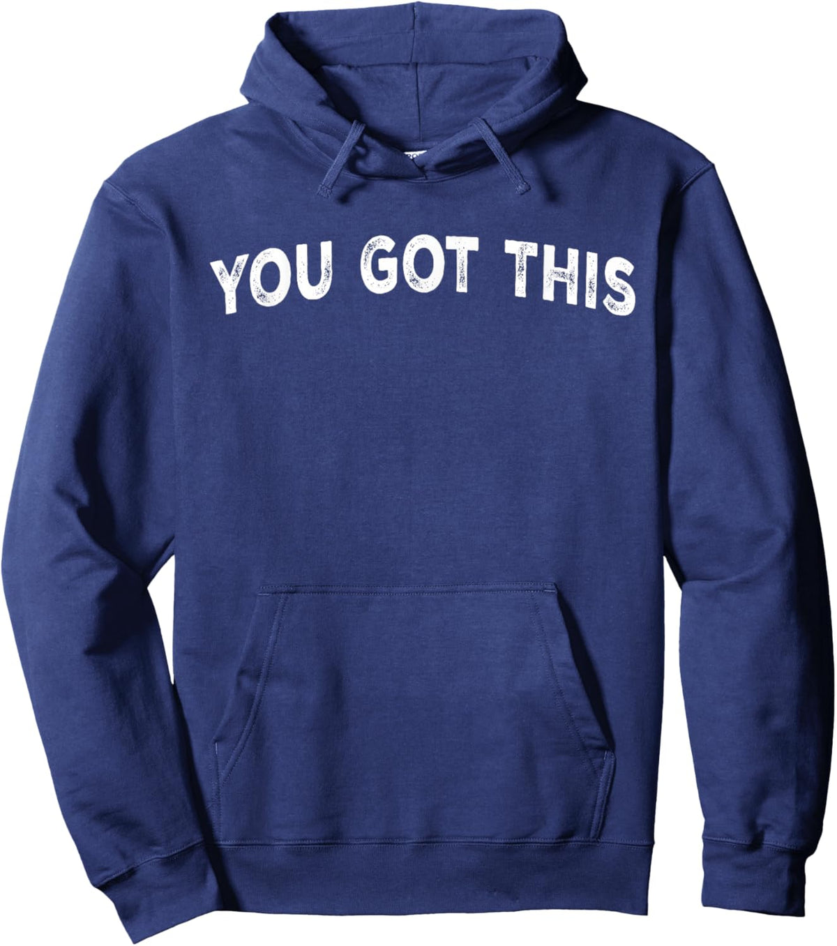 You Got This Hoodie - Hoodie | Navy