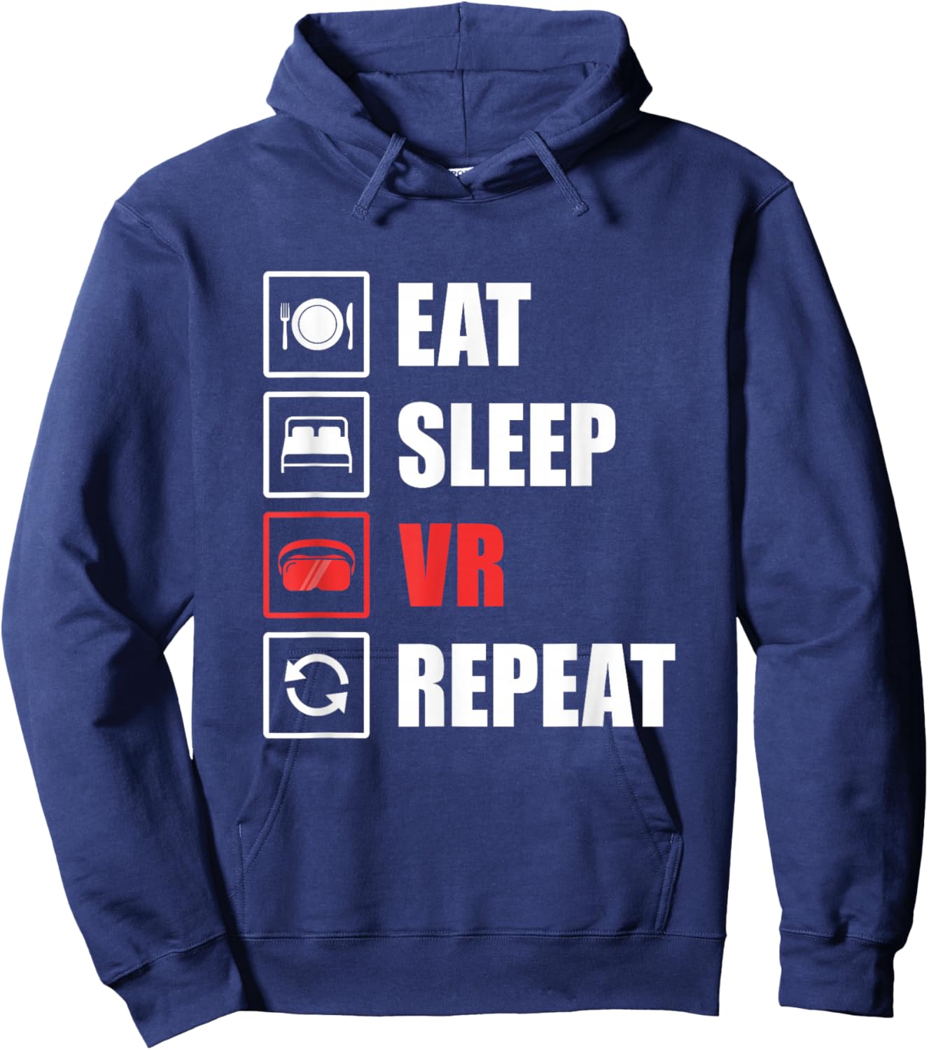 Eat Sleep VR Repeat Fun Virtual Reality Gamer Developer Hoodie - Hoodie | Navy