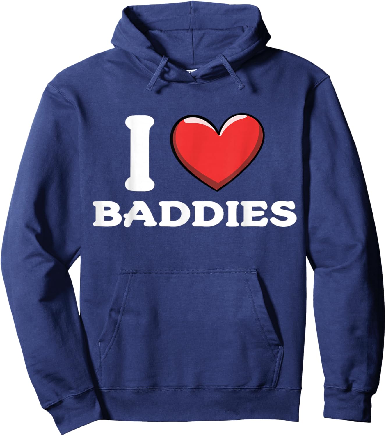 I Love Baddies Hoodie - Hoodie | Navy