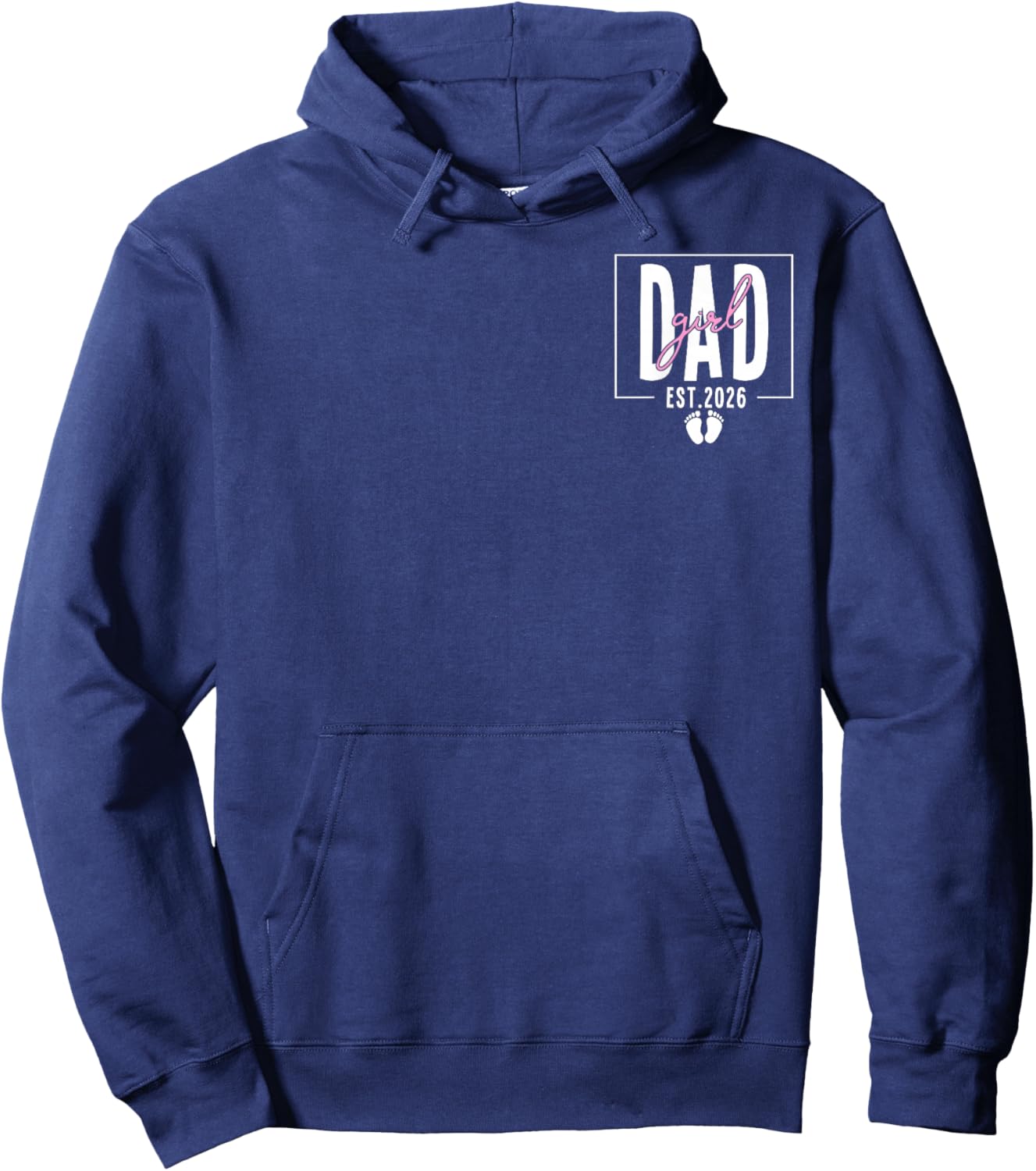 Soon to Be Daddy of Baby Girl 2026 First Time Dad to Be Men Hoodie - Hoodie | Navy