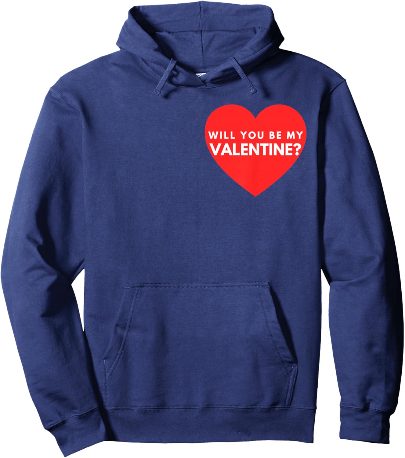 Will You Be My Valentine - Valentines Day Graphic Design Hoodie - Hoodie | Navy