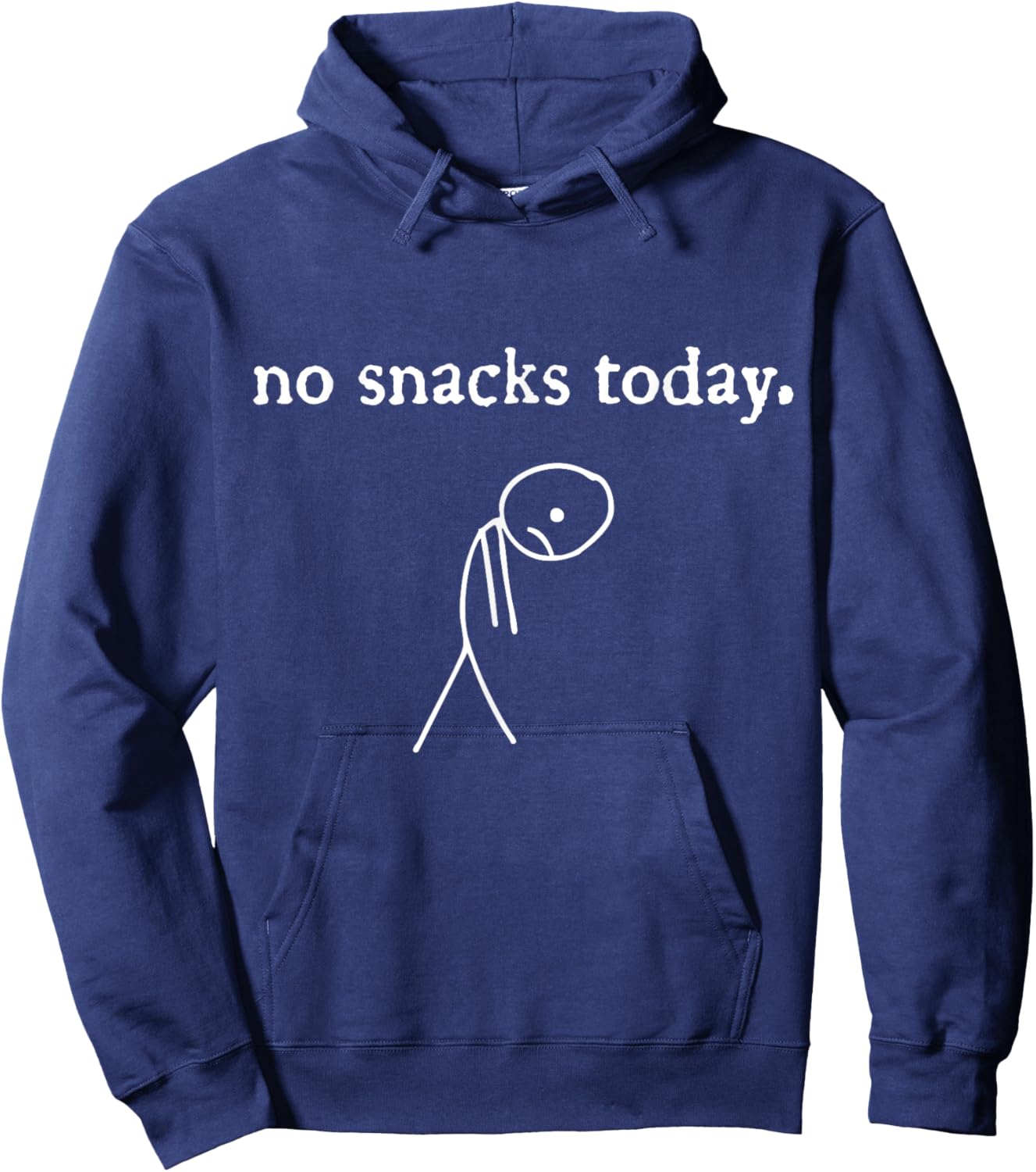 no Snacks Today | Funny Snack Lover Foodie Hoodie - Hoodie | Navy