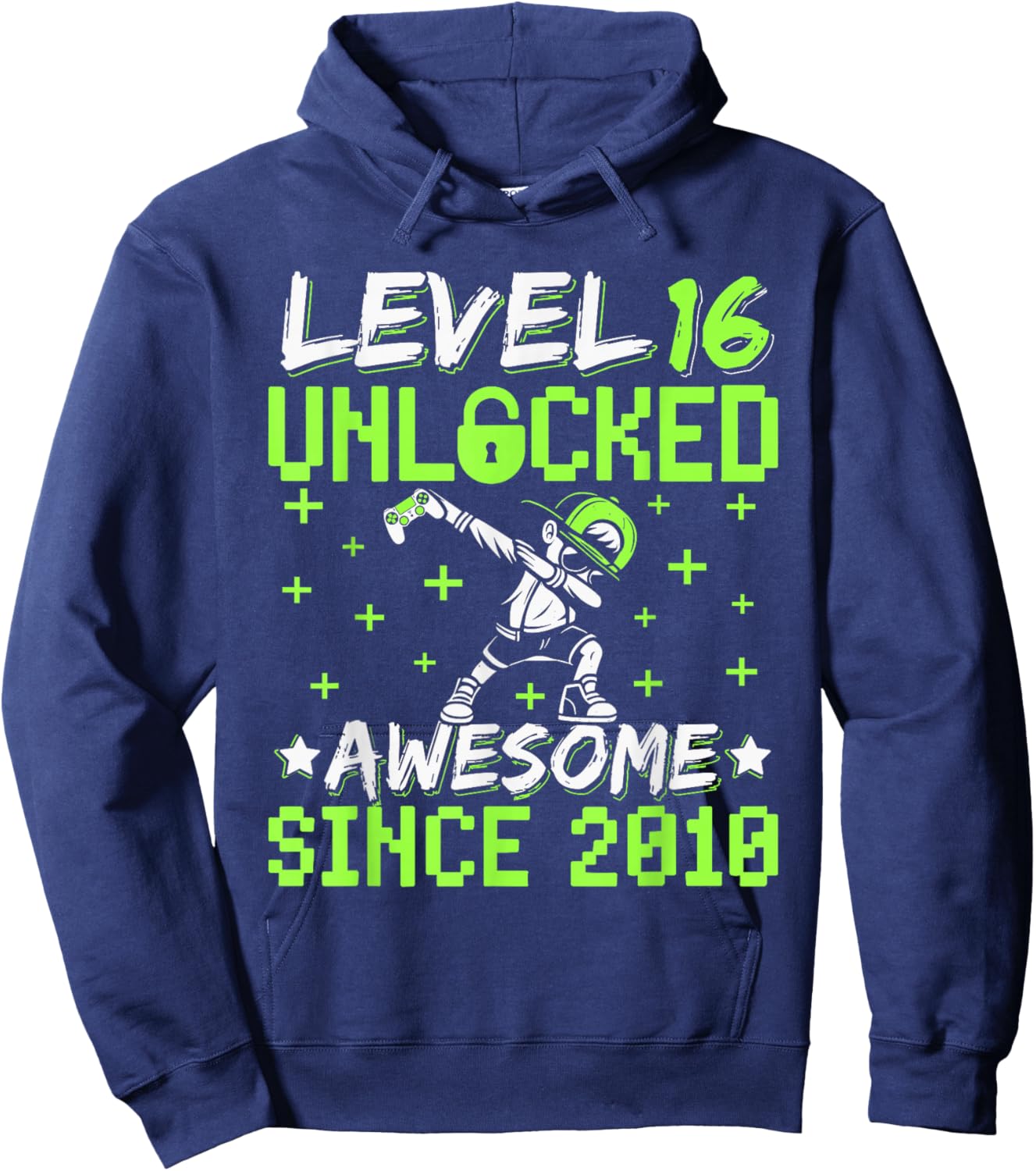 Level 16 Unlocked Awesome Since 2010 16th Birthday Gamer Boy Hoodie - Hoodie | Navy