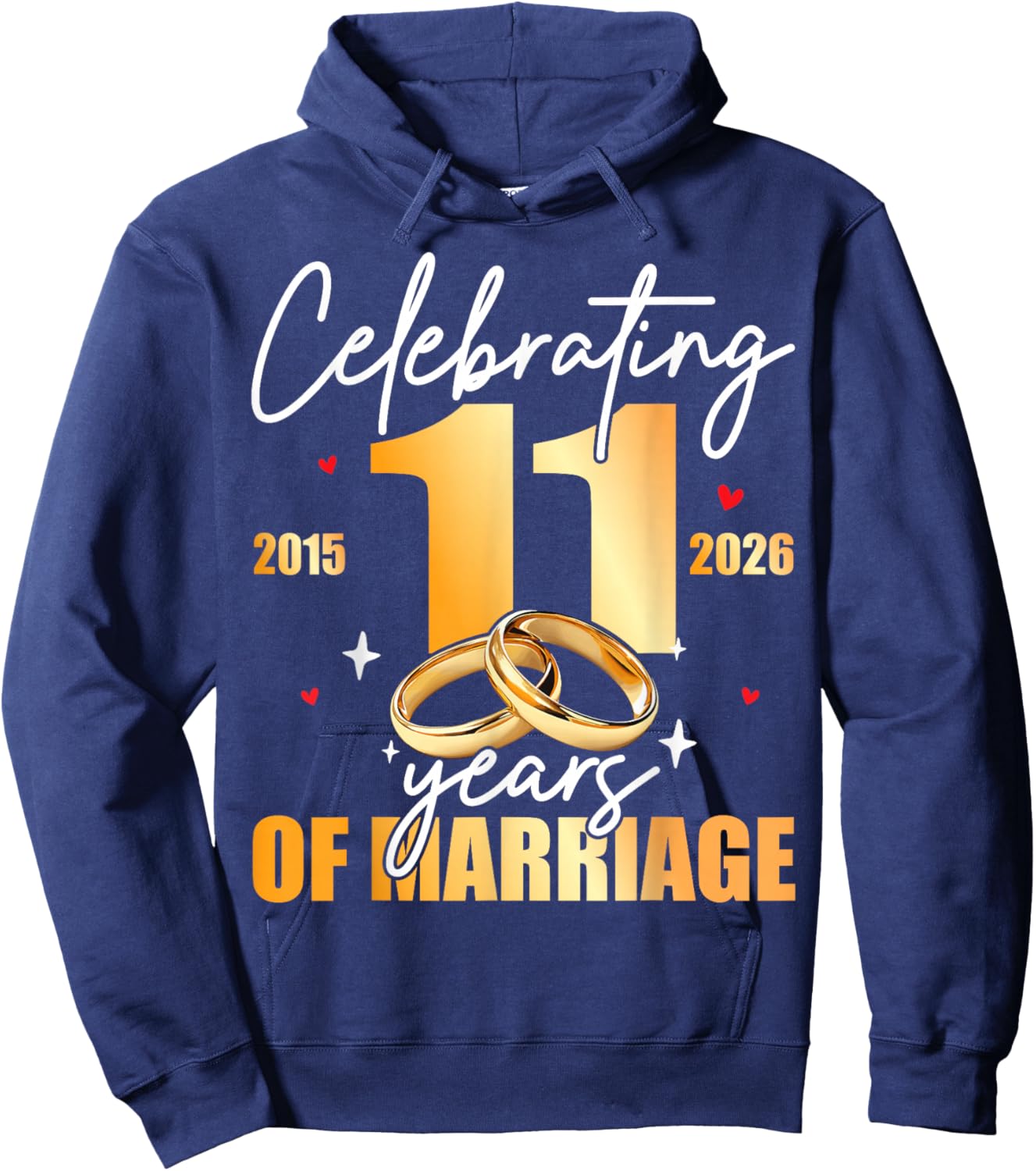 Celebrating 2015 11th 11 Years of Marriage Anniversary Hoodie - Hoodie | Navy