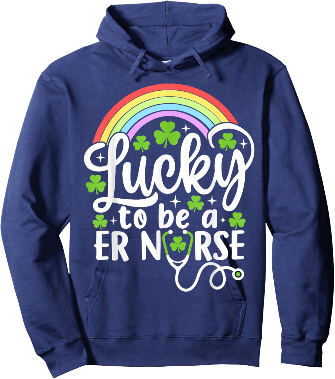 Lucky to Be A ER Nurse Funny St Patrick's Day Shamrocks Hoodie - Hoodie | Navy