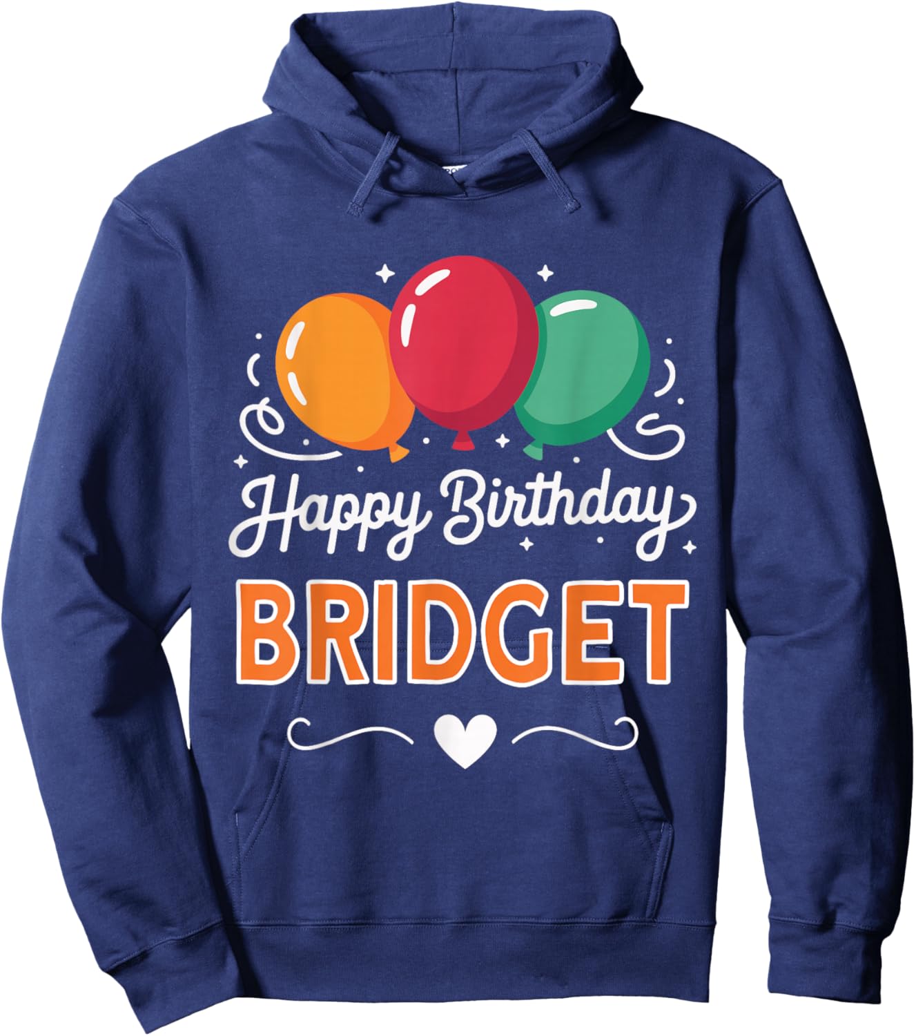 Happy Birthday Bridget Hoodie - Hoodie | Navy