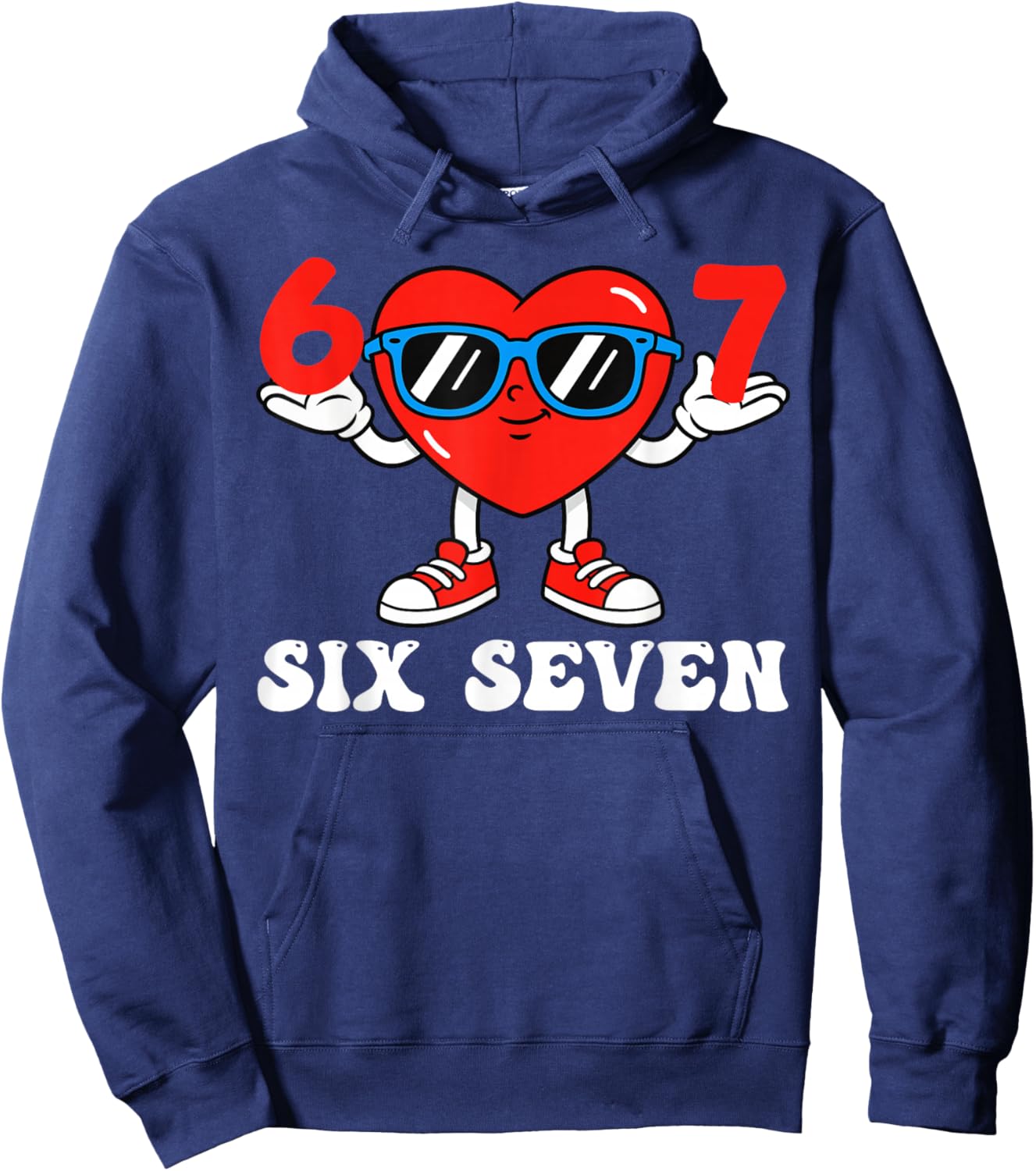 Funny 6 7 Meme Heart Gen Alpha Six Seven 67 Valentine’s Day Hoodie - Hoodie | Navy