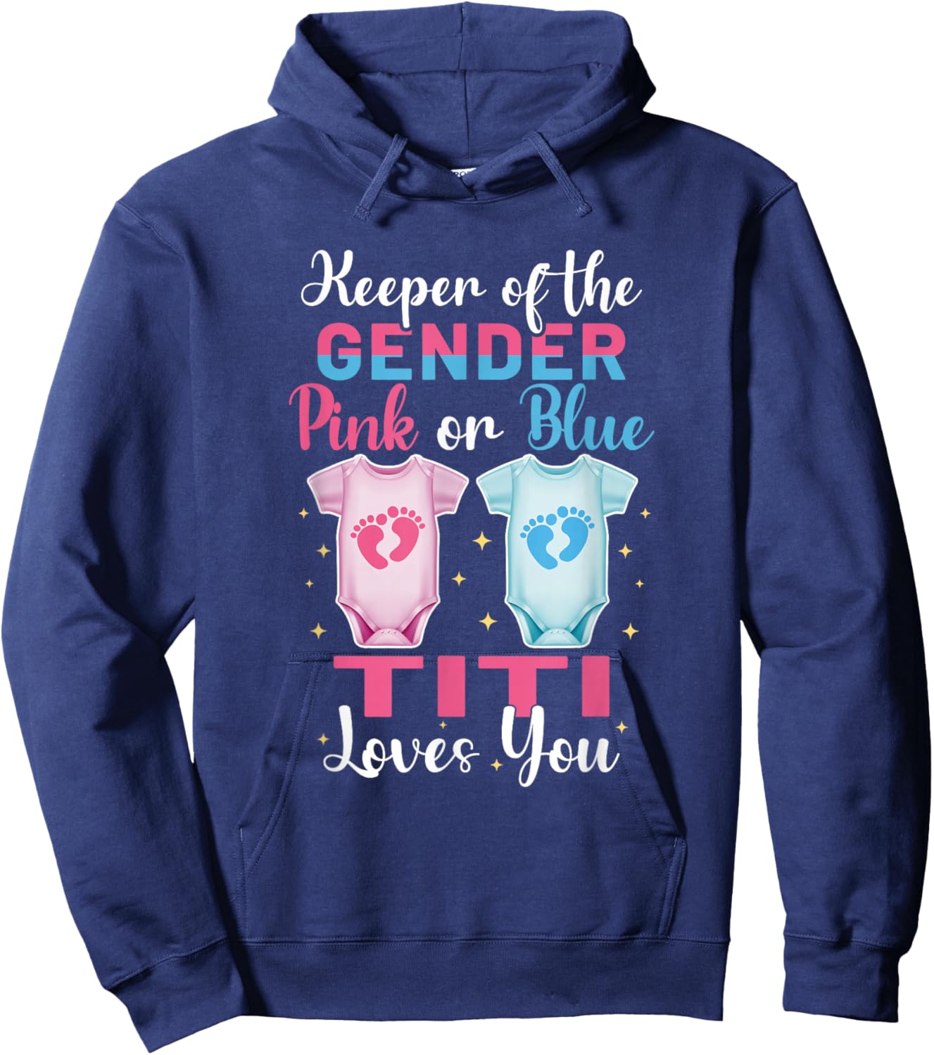 Keeper of The Gender Titi Loves You - Gender Reveal Hoodie - Hoodie | Navy