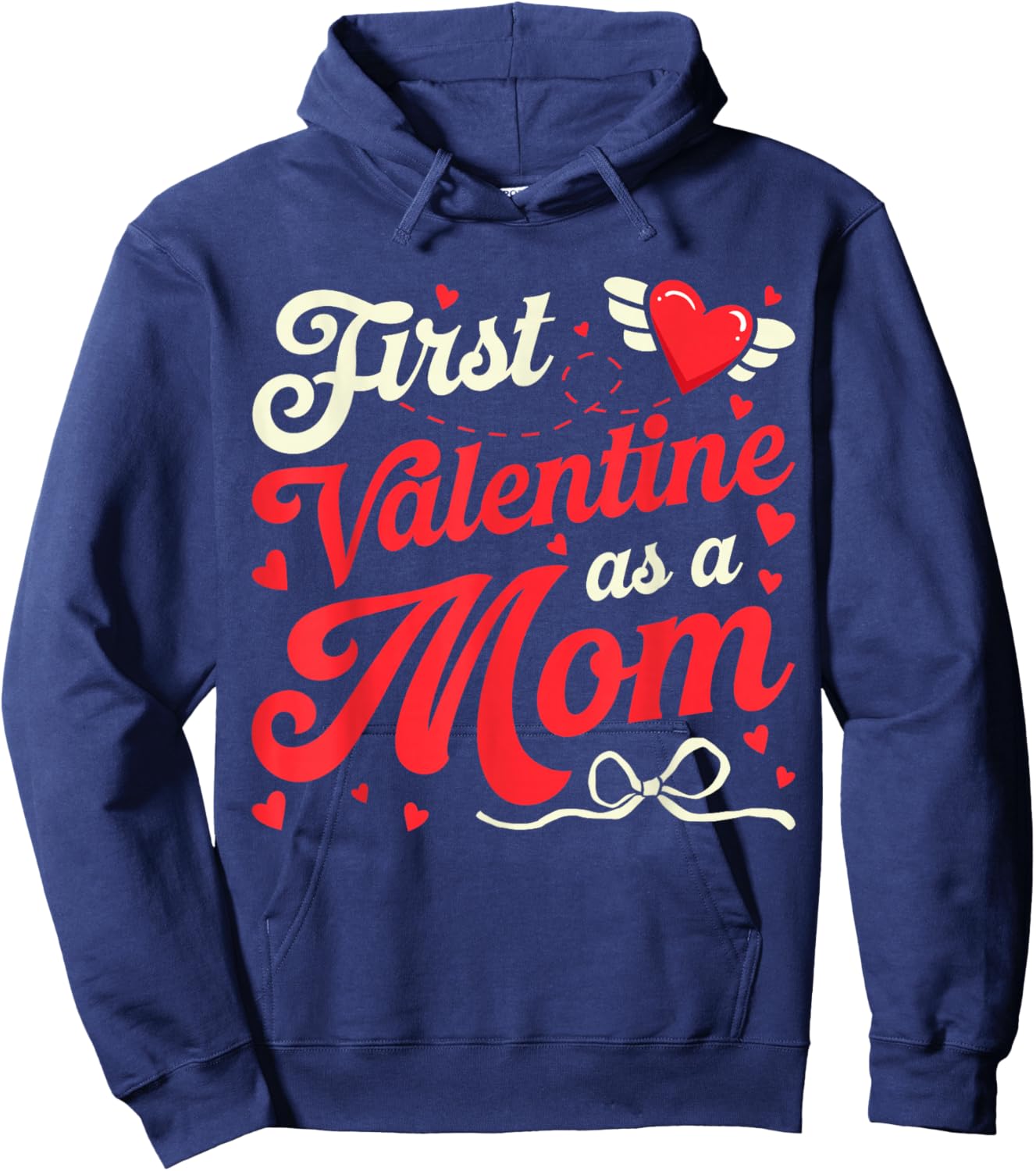 First Valentine As A Mom Funny Valentine New Dad Baby Coming Hoodie - Hoodie | Navy