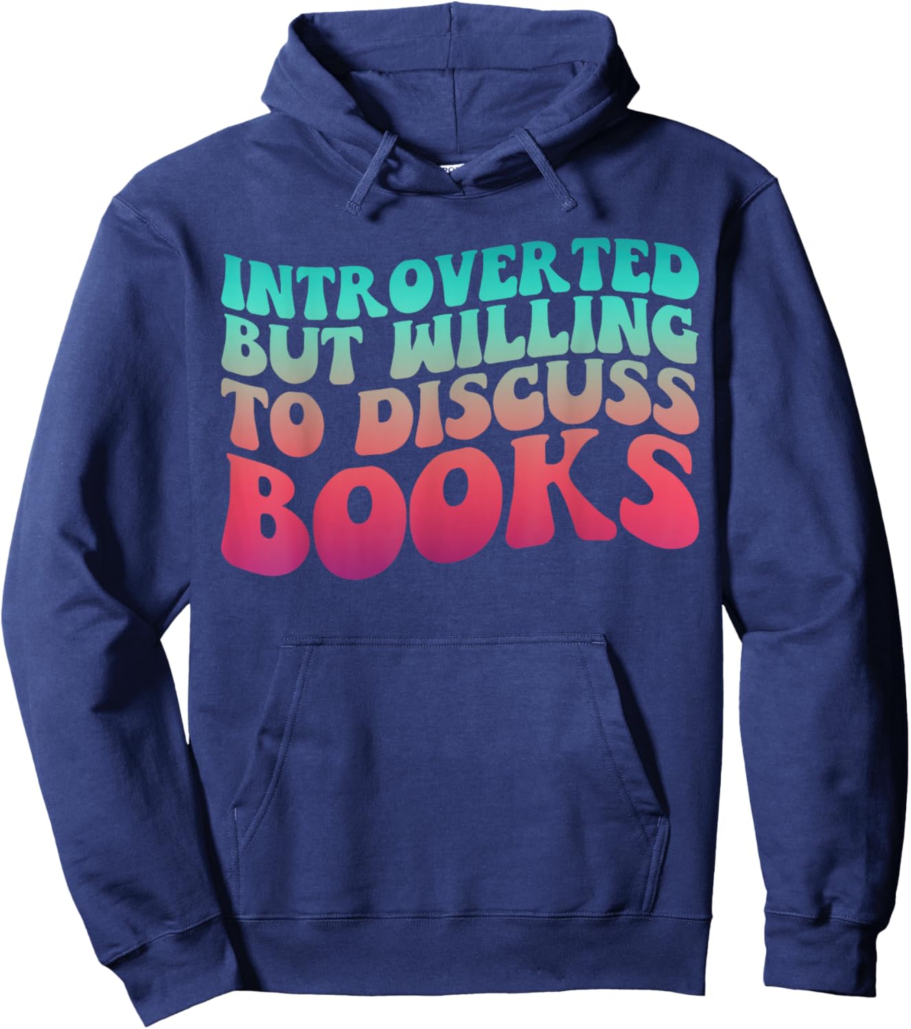 Bookish Reading Love Introverted But Willing to Discuss Book Hoodie - Hoodie | Navy