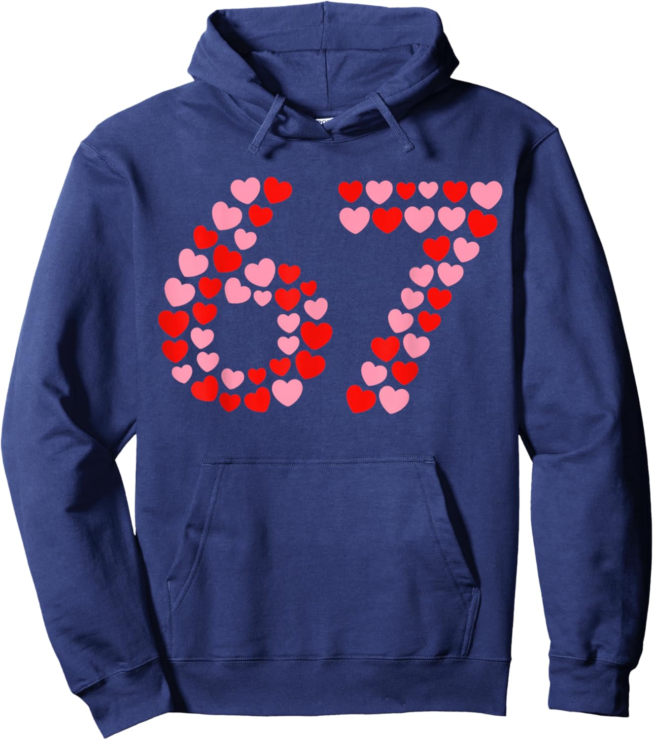 Valentine’s Day 67 Six Seven Meme 67th 6 7 Valentine Hearts Hoodie - Hoodie | Navy