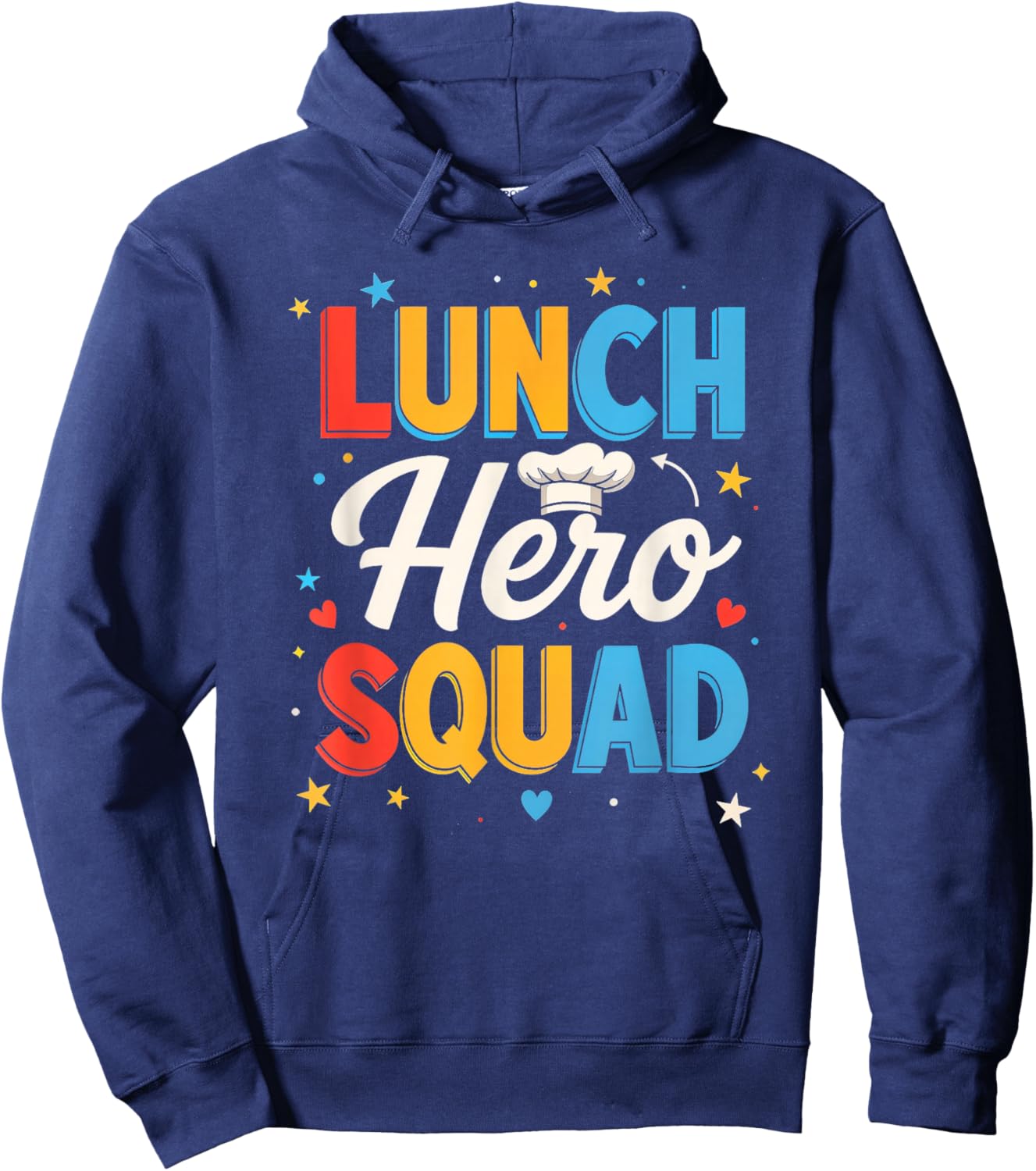 Lunch Hero Squad Funny School Teacher Classroom Cafeteria Hoodie - Hoodie | Navy