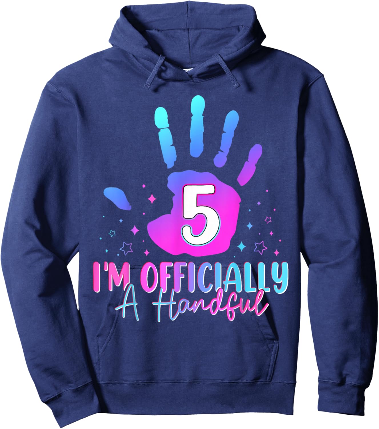 Kids I'm Officially A Handful Five 5th Birthday Girls Boys Hoodie - Hoodie | Navy