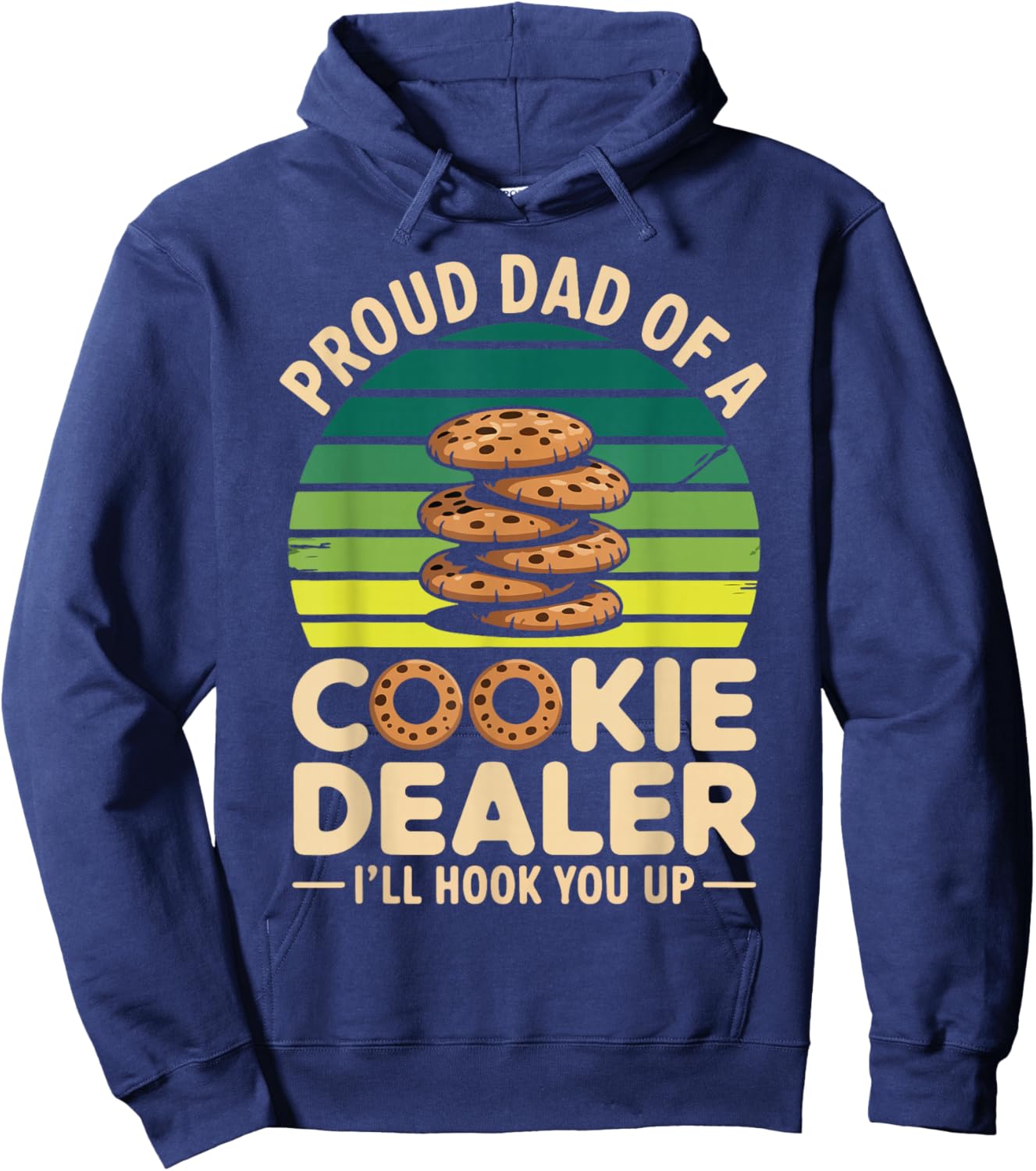 Proud Cookie Dealer Dad Funny Baking Father Dessert Humor Hoodie - Hoodie | Navy