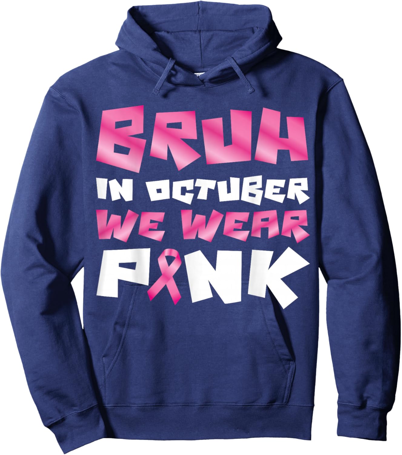 Bruh in October Wear Pink Ribbon Breast Cancer for Kids Boys Hoodie - Hoodie | Navy