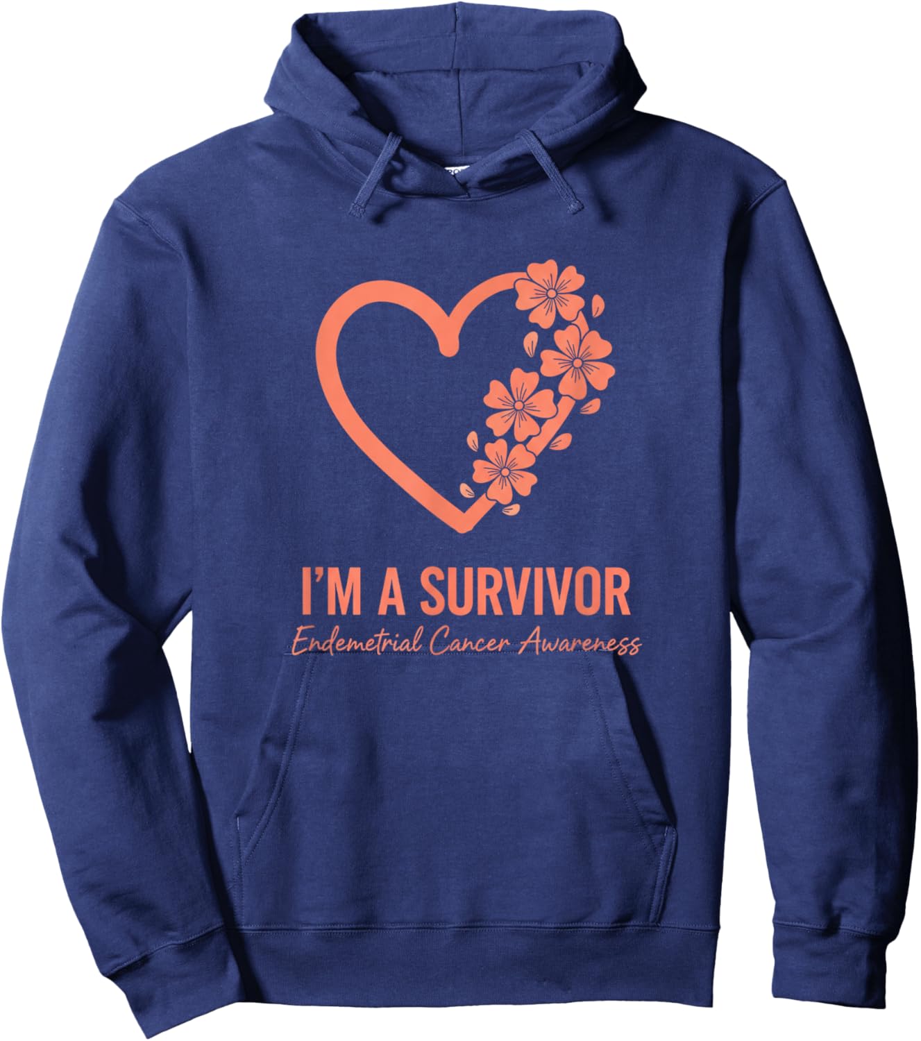 Endometrial Cancer Awareness I'm A Survivor Hoodie - Hoodie | Navy