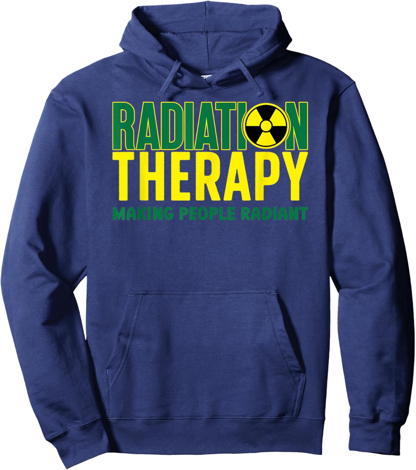 Funny Radiation Therapy Radiation Therapist Rad Therapist Hoodie - Hoodie | Navy