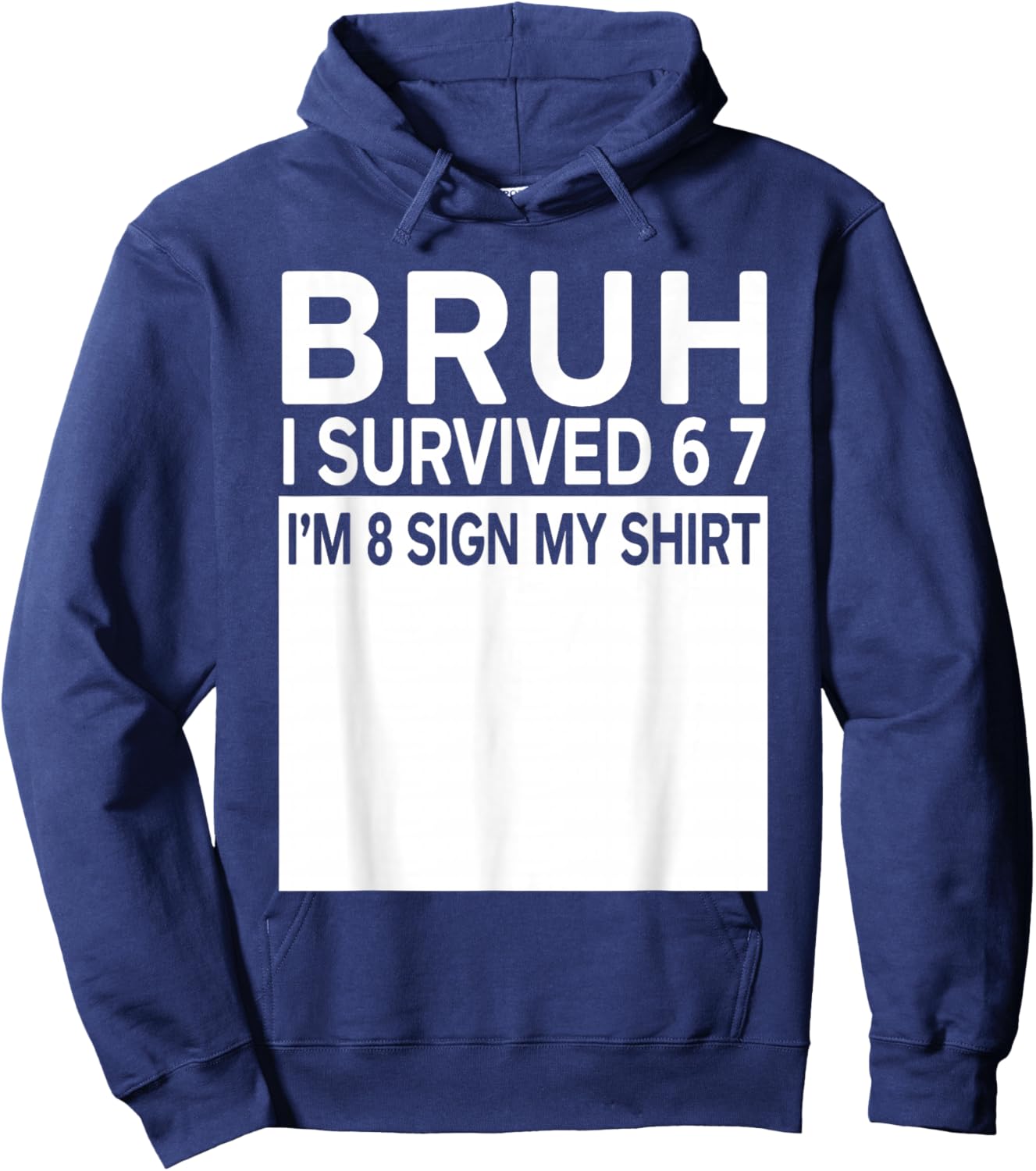 8th Birthday Boy Outfit Im 8 Year Old Bruh 6 7 Birthday Hoodie - Hoodie | Navy