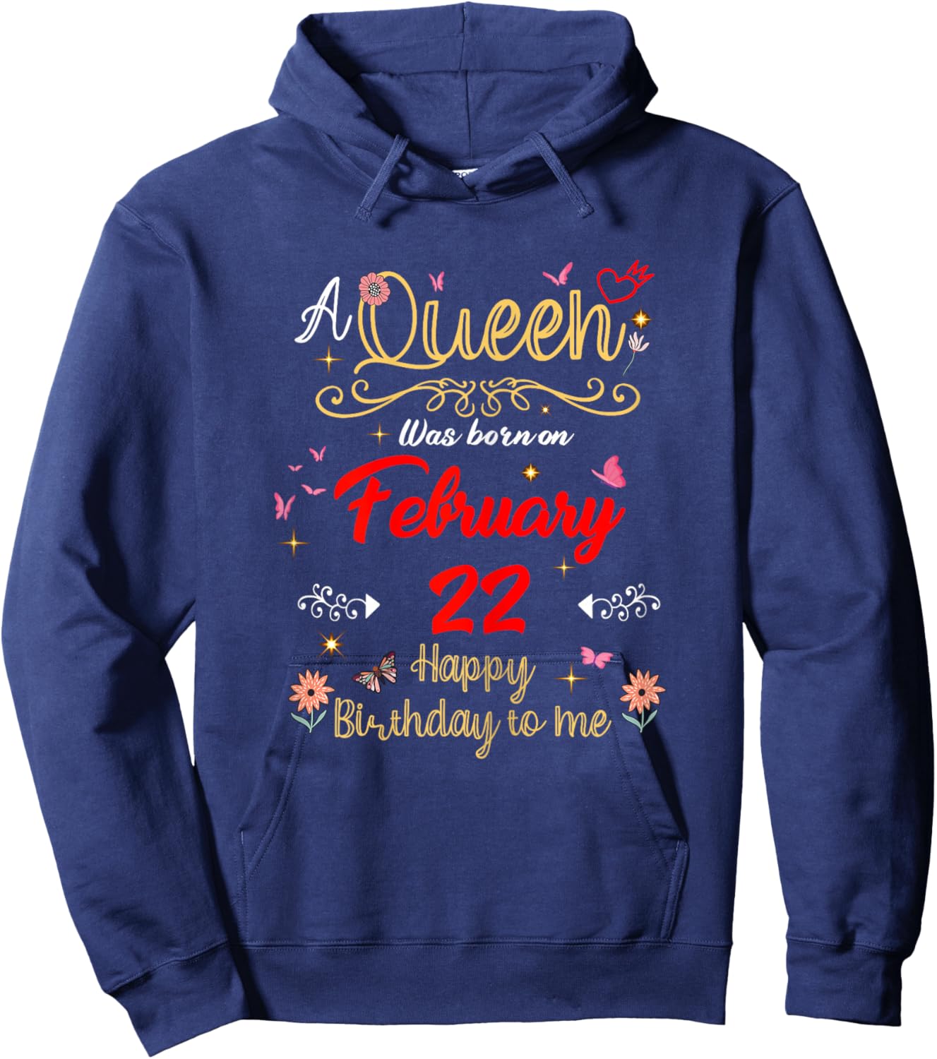 A Queen was Born on February 22 February 22nd Birthday Hoodie - Hoodie | Navy