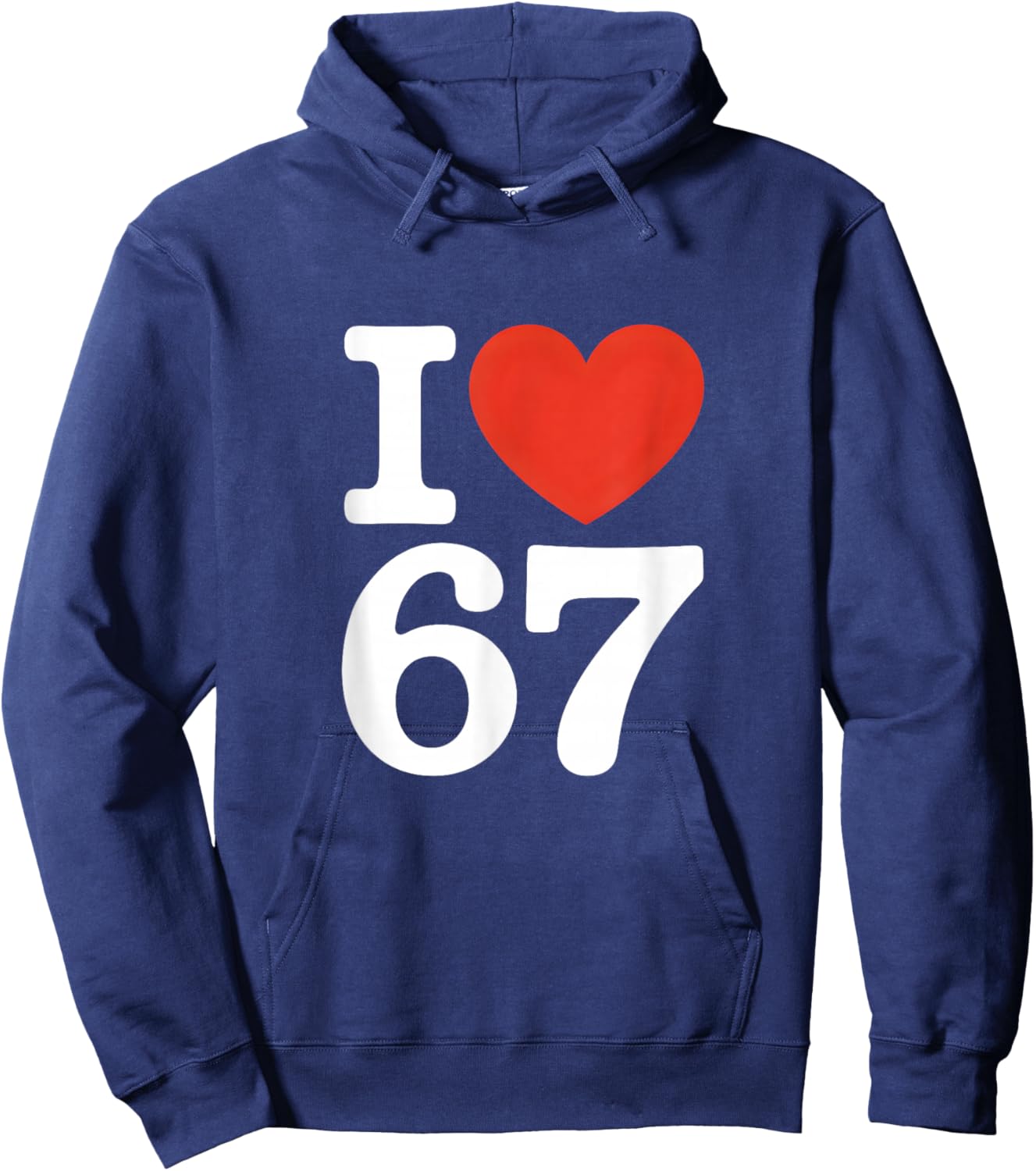 I Love 67 Witty Meme Heart Hoodie - Hoodie | Navy