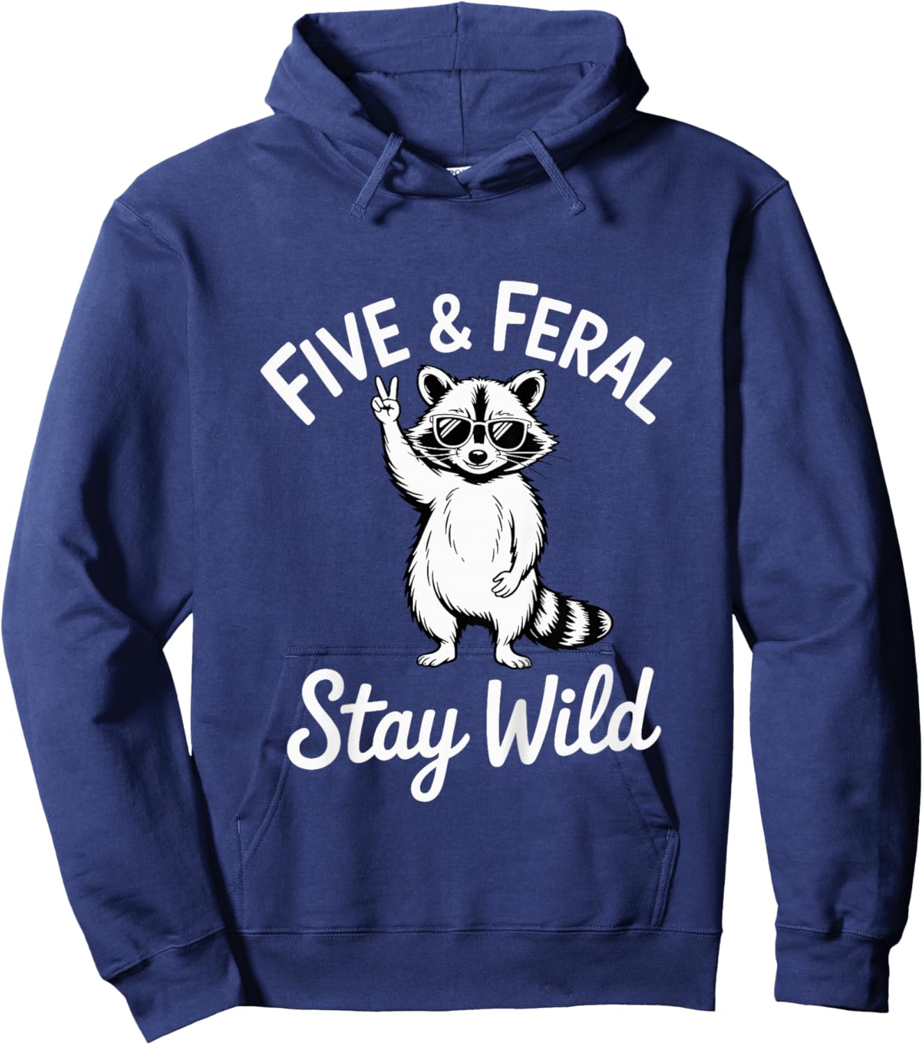 Five and Feral Stay Wild Raccoon Cool Animal 5th Birthday Hoodie - Hoodie | Navy