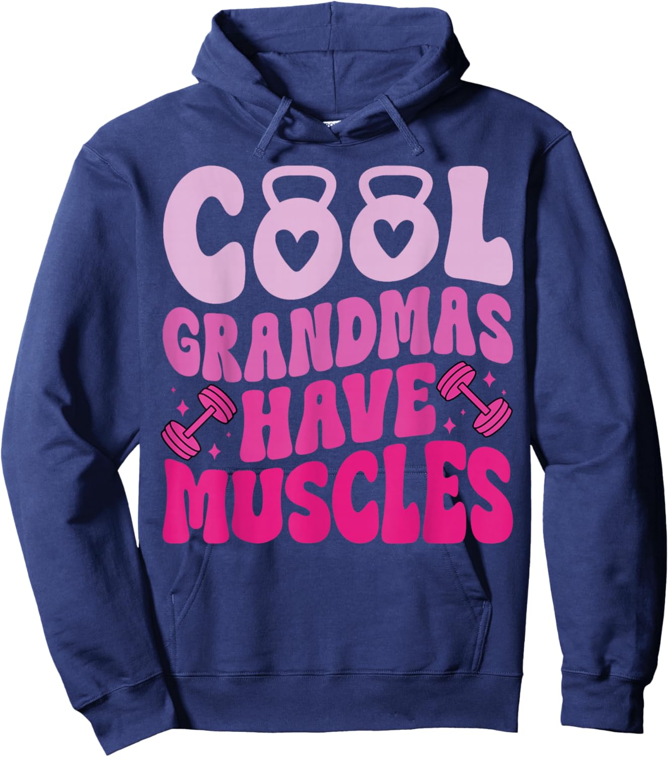 Cool Grandmas Have Muscles Gym Powerlifting Grandma Hoodie - Hoodie | Navy