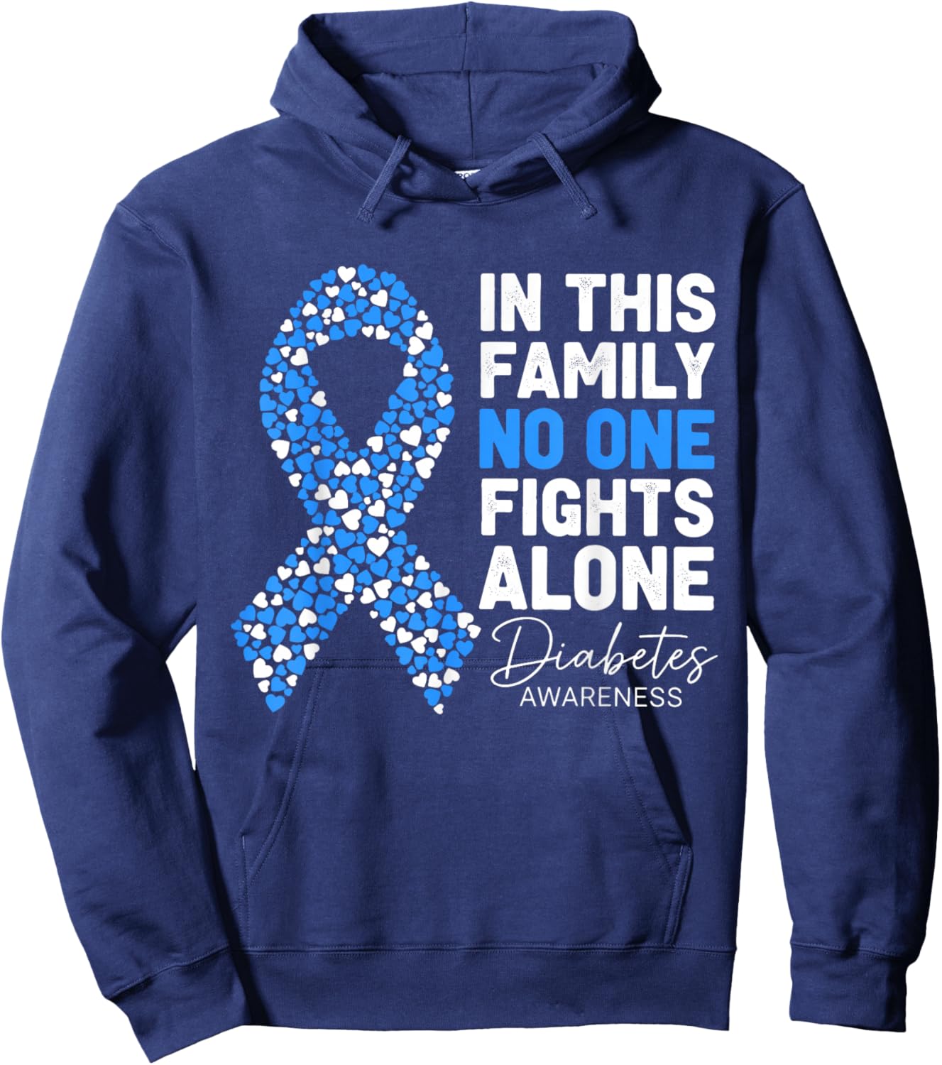 in This Family No One Fight Alone Diabetes Awareness Hoodie - Hoodie | Navy