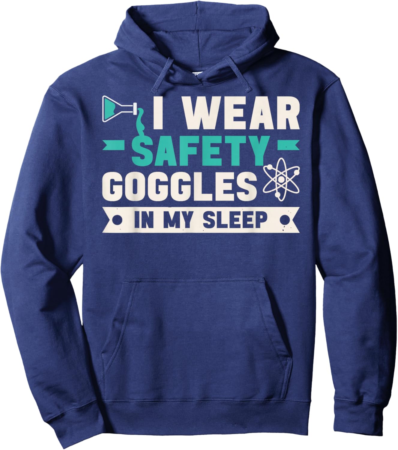 Chemist Laboratory Safety Goggles Chemistry Quote Workers Hoodie - Hoodie | Navy