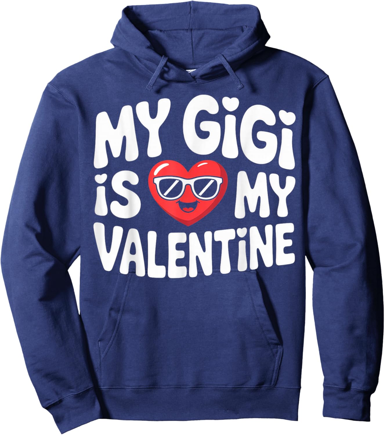 My Gigi is My Valentine Cute Heart Sunglasses Art Hoodie - Hoodie | Navy