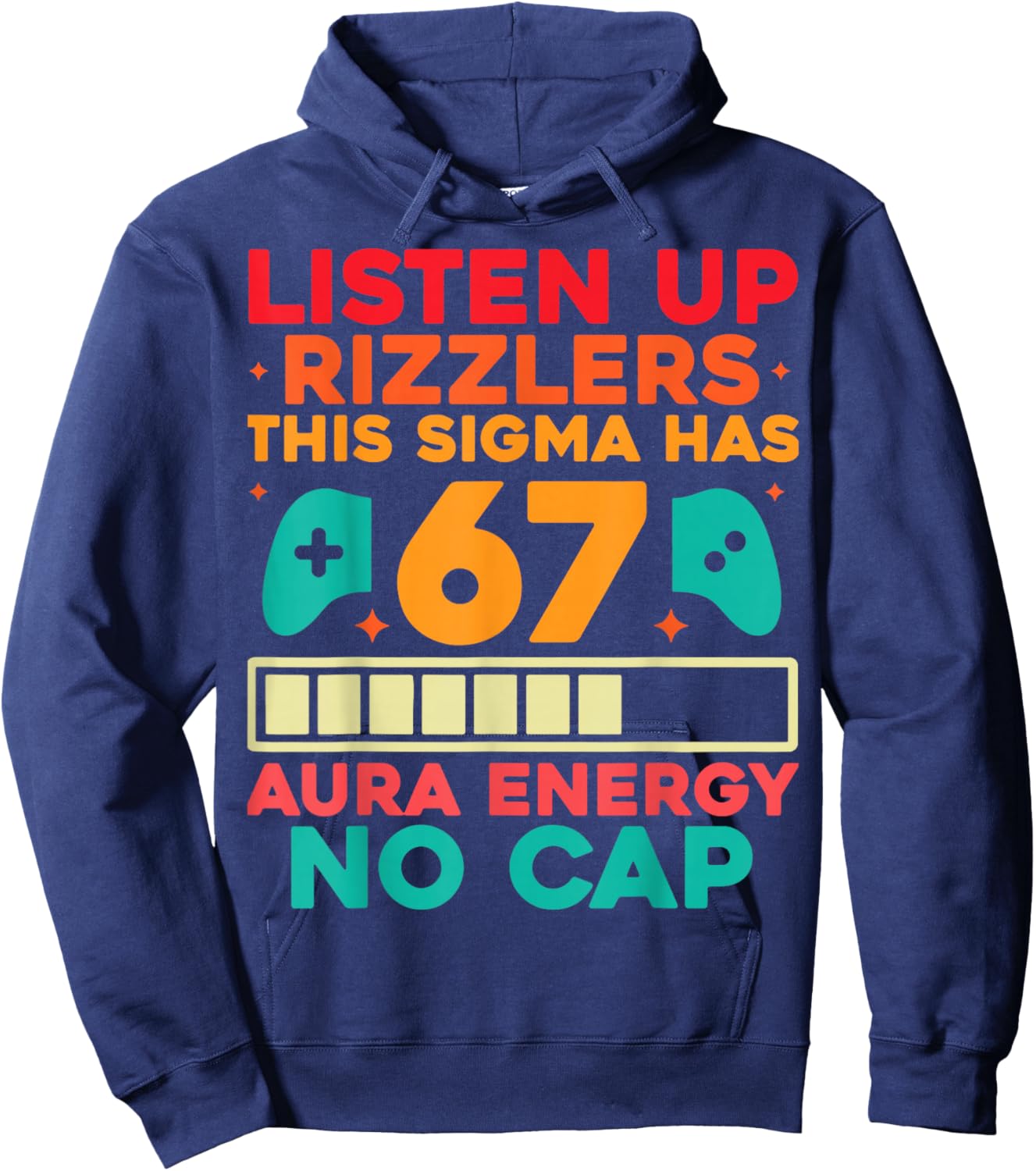 67 Six Seven Get Sendy Meme Design Funny 6 7 Sigma Rizzlers Hoodie - Hoodie | Navy