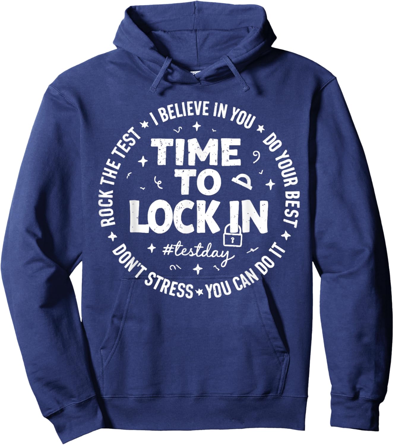 You Got This Test Day State Testing Time to Lock in Teacher Hoodie - Hoodie | Navy