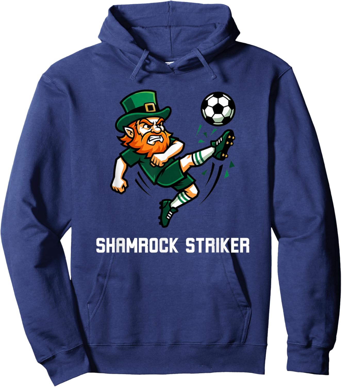 Shamrock Striker Leprechaun Soccer St Patricks Day Funny Hoodie - Hoodie | Navy