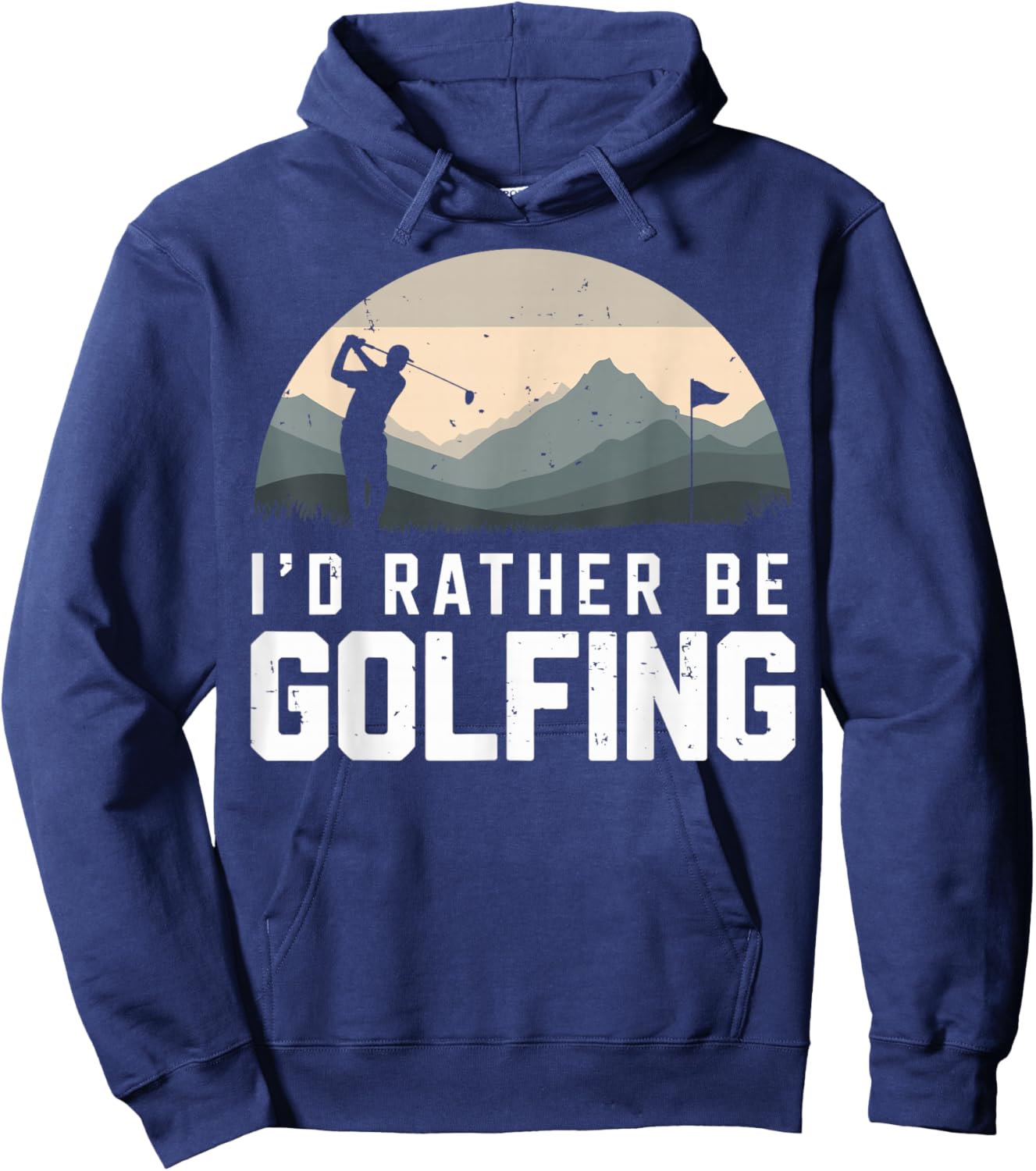 I'd Rather be Golfing Golf Player Funny Joke Golfer Hoodie - Hoodie | Navy