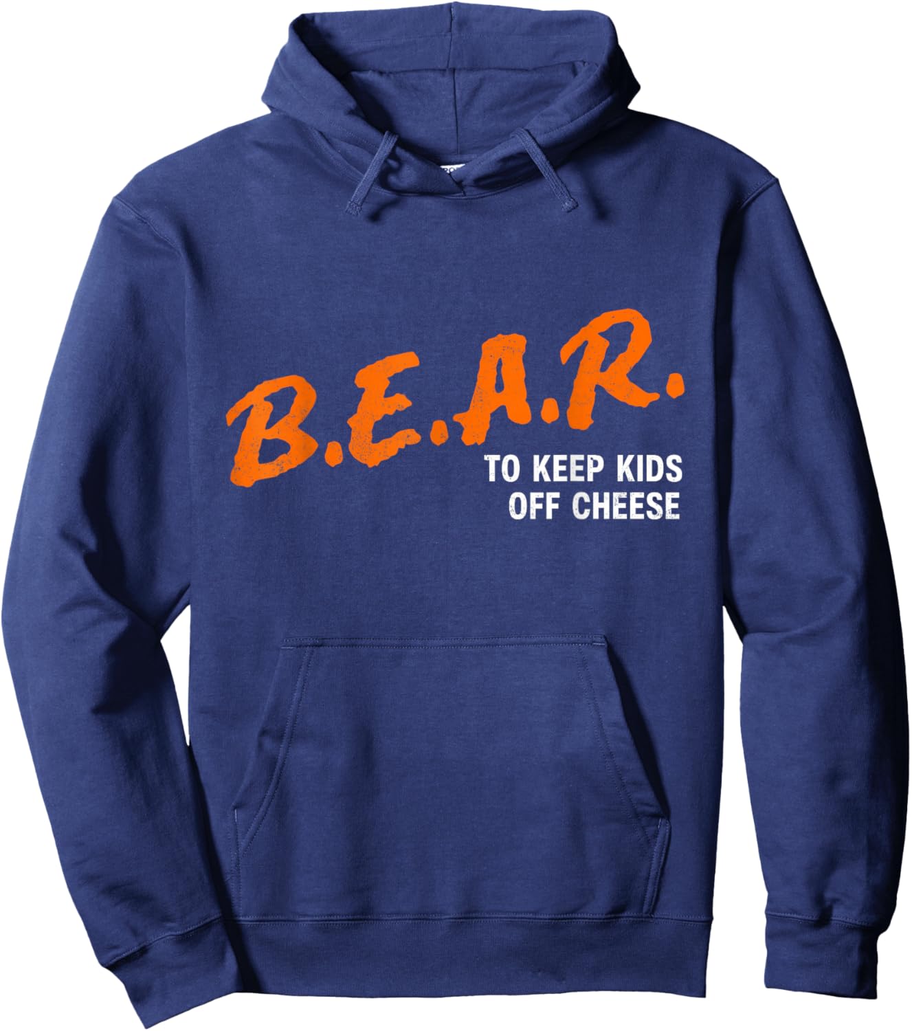 Bear to Keep Kids Off Cheese Hoodie - Hoodie | Navy