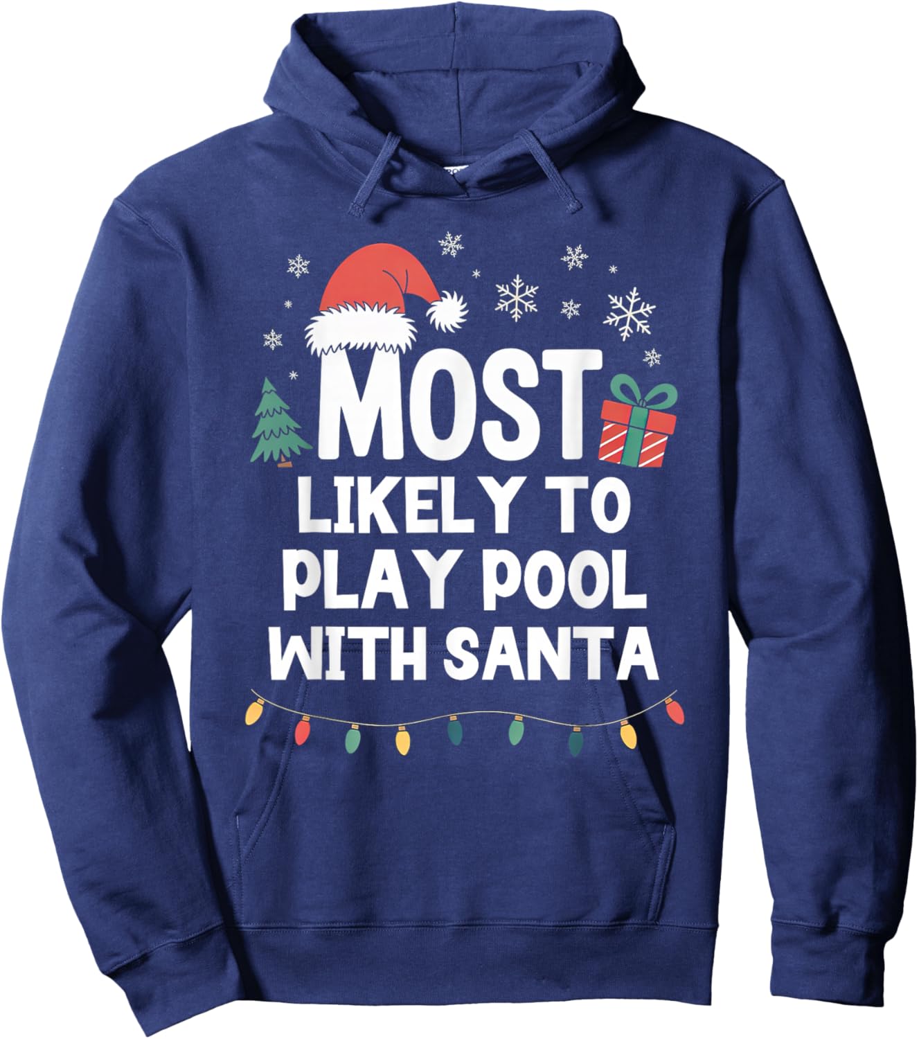Most Likely to Play Pool with Santa Christmas Funny Billiard Hoodie - Hoodie | Navy