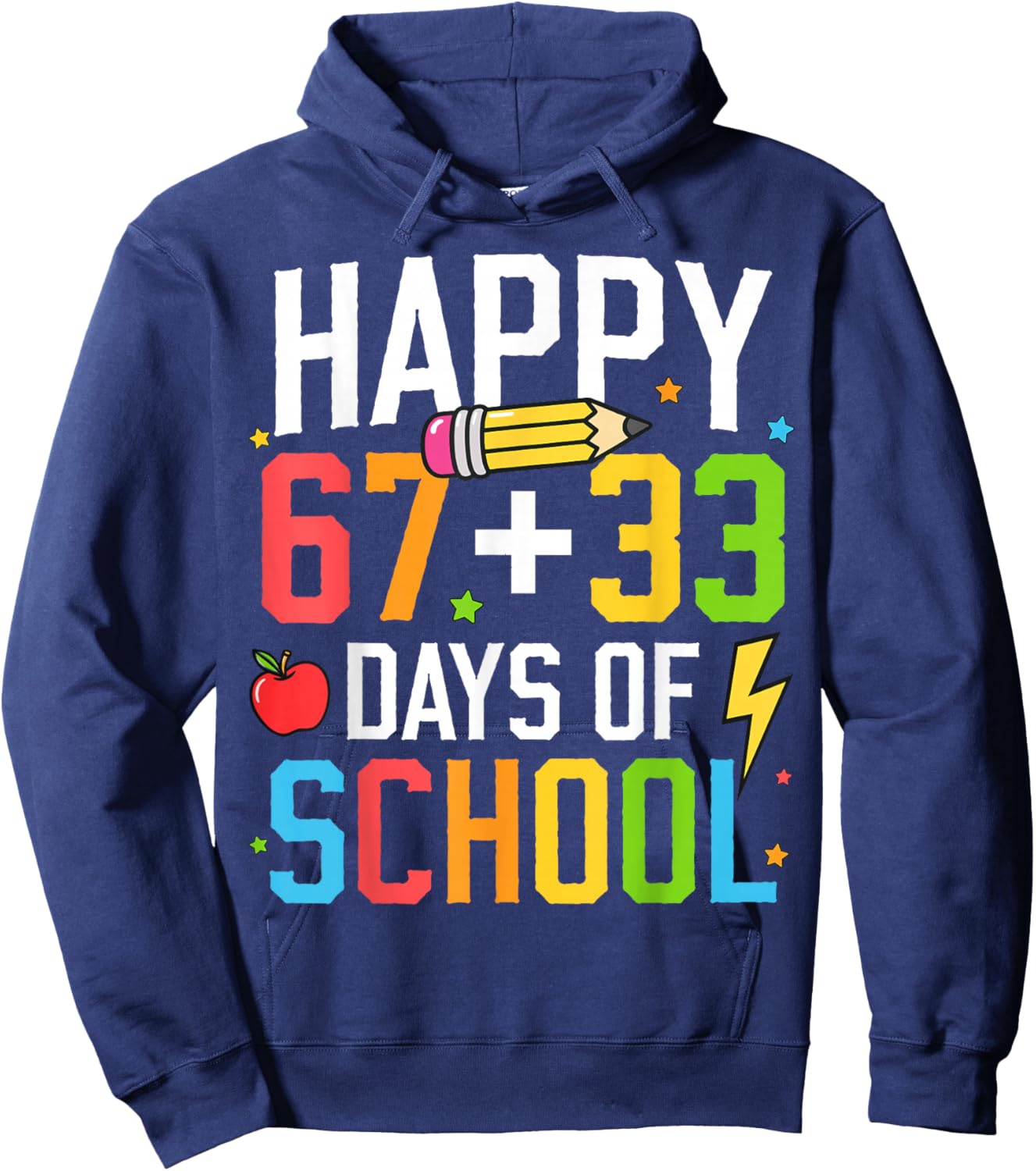 Happy 67 33 Days of School 100th Day of School Kids Teacher Hoodie - Hoodie | Navy