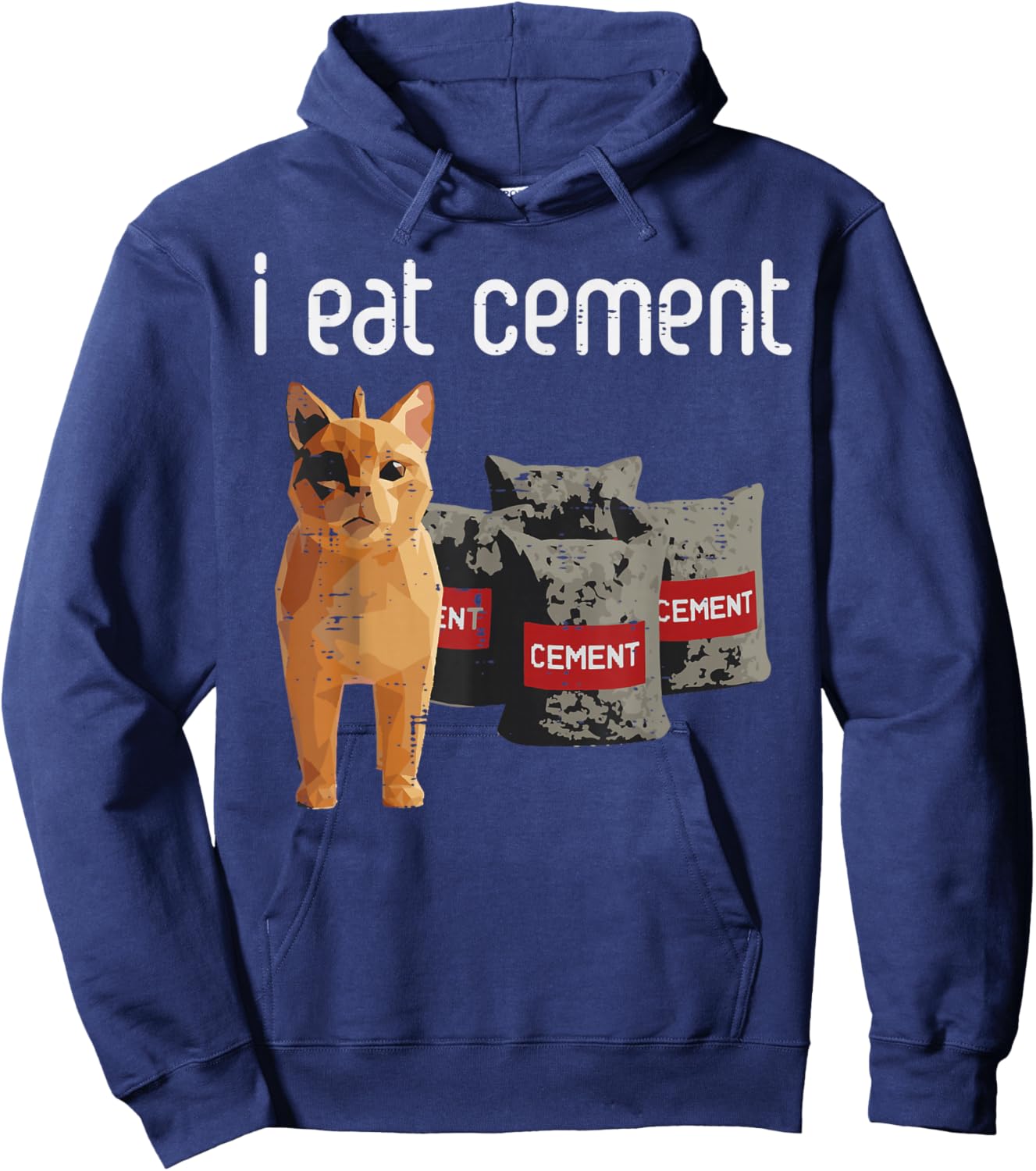 Cat Meme I Eat Cement Funny Viral Dank Humor Men Women Kids Hoodie - Hoodie | Navy