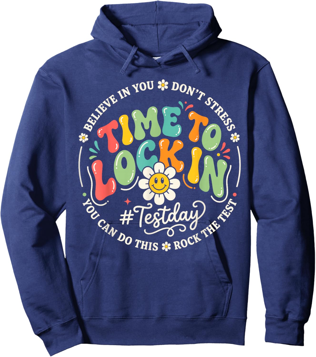 Time to Lock in Test Day Shirt Teacher Student Rock The Test Hoodie - Hoodie | Navy