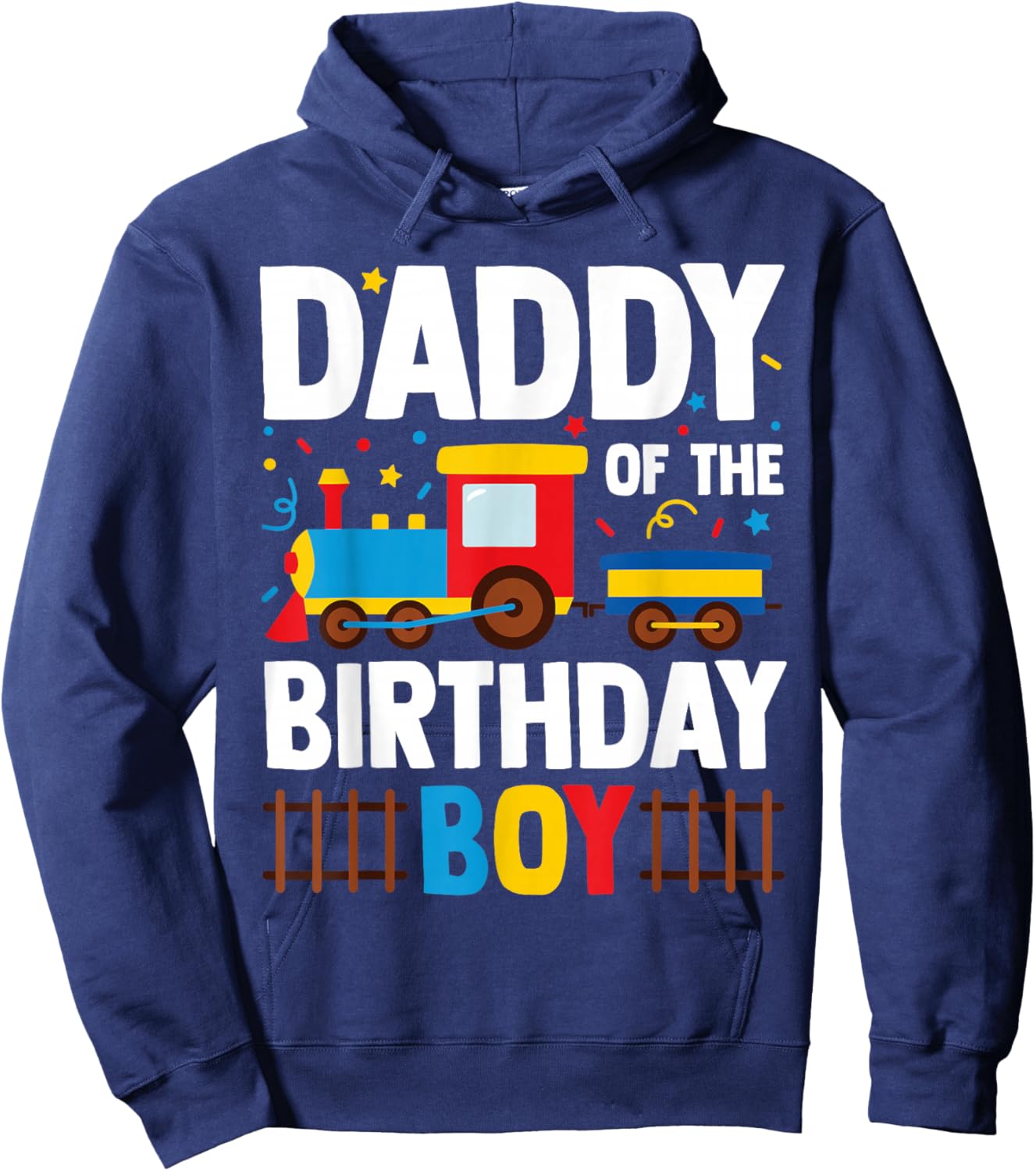 Daddy of The Birthday Boy Funny Matching Train Family Squad Hoodie - Hoodie | Navy
