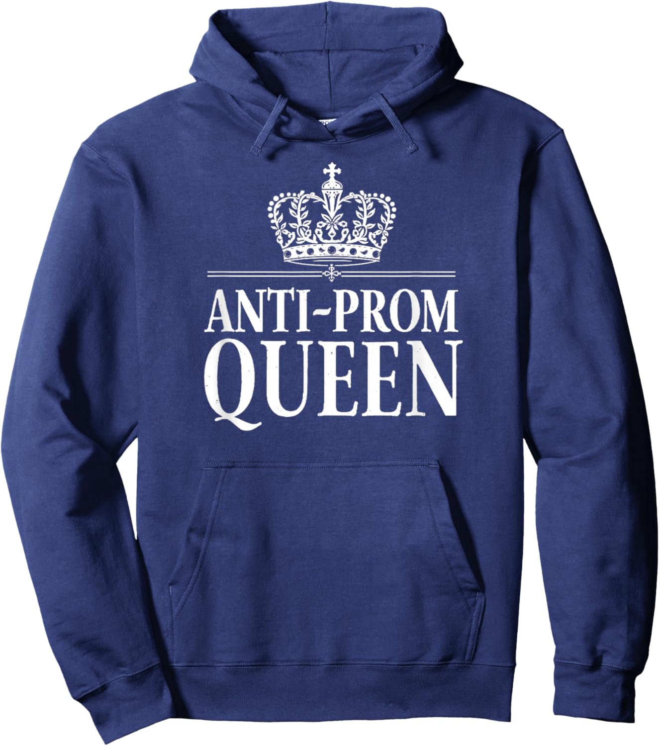 Anti Prom Queen Introvert Funny Senior Graduation Hoodie - Hoodie | Navy