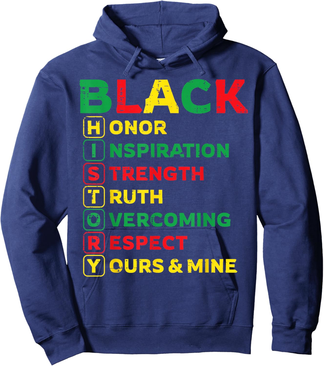 Black History Honor Inspiration Strength Men Women Kids Hoodie - Hoodie | Navy