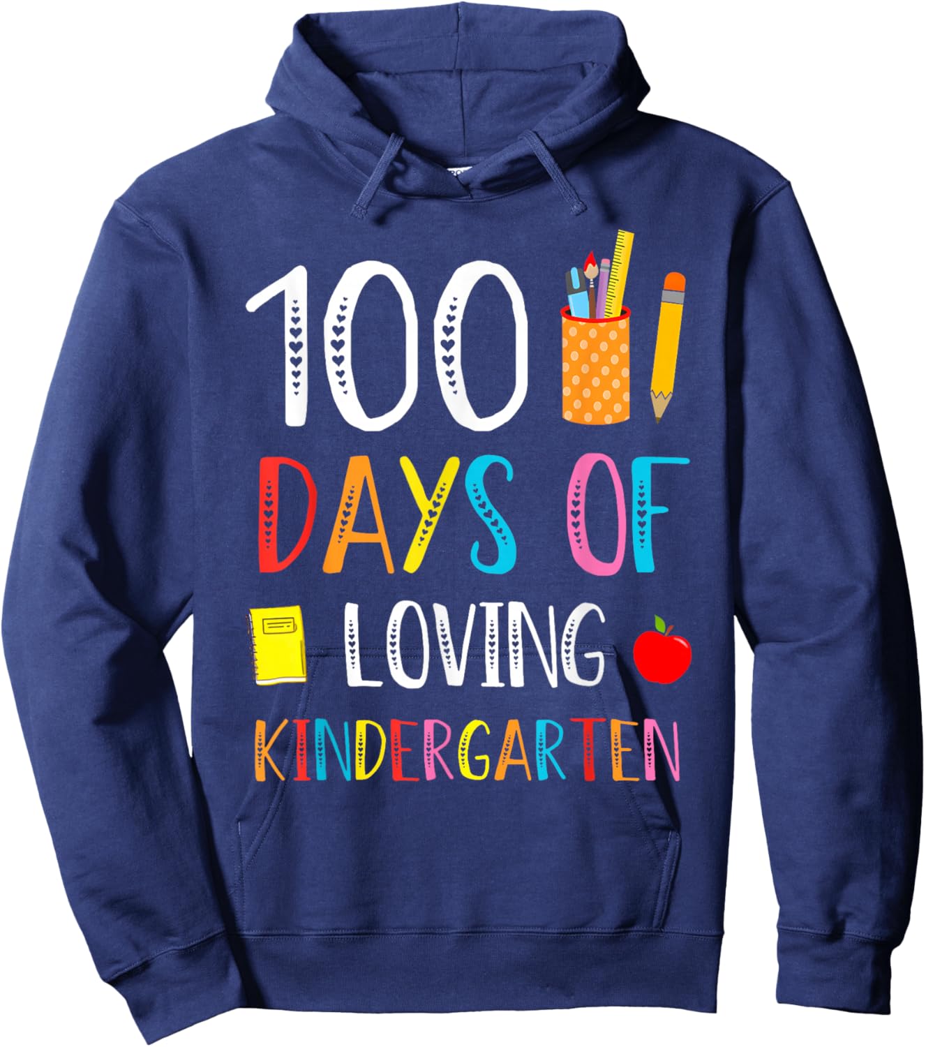 100 Days of Loving Kindergarten 100th Day Teachers Kids Hoodie - Hoodie | Navy