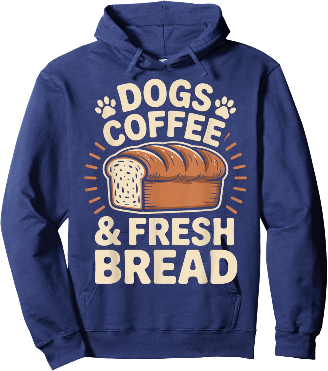 Dogs Coffee and Fresh Bread Funny Bread Baking Baker Hoodie - Hoodie | Navy