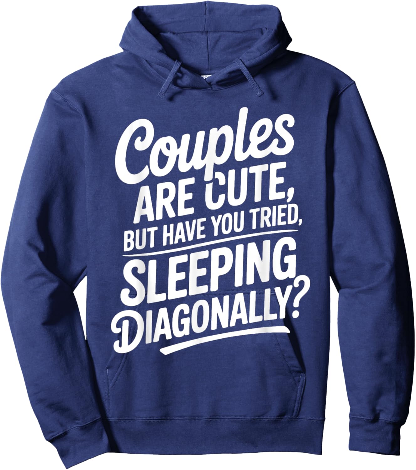 Funny Anti Valentine's Day Quote About Sleeping Alone Hoodie - Hoodie | Navy