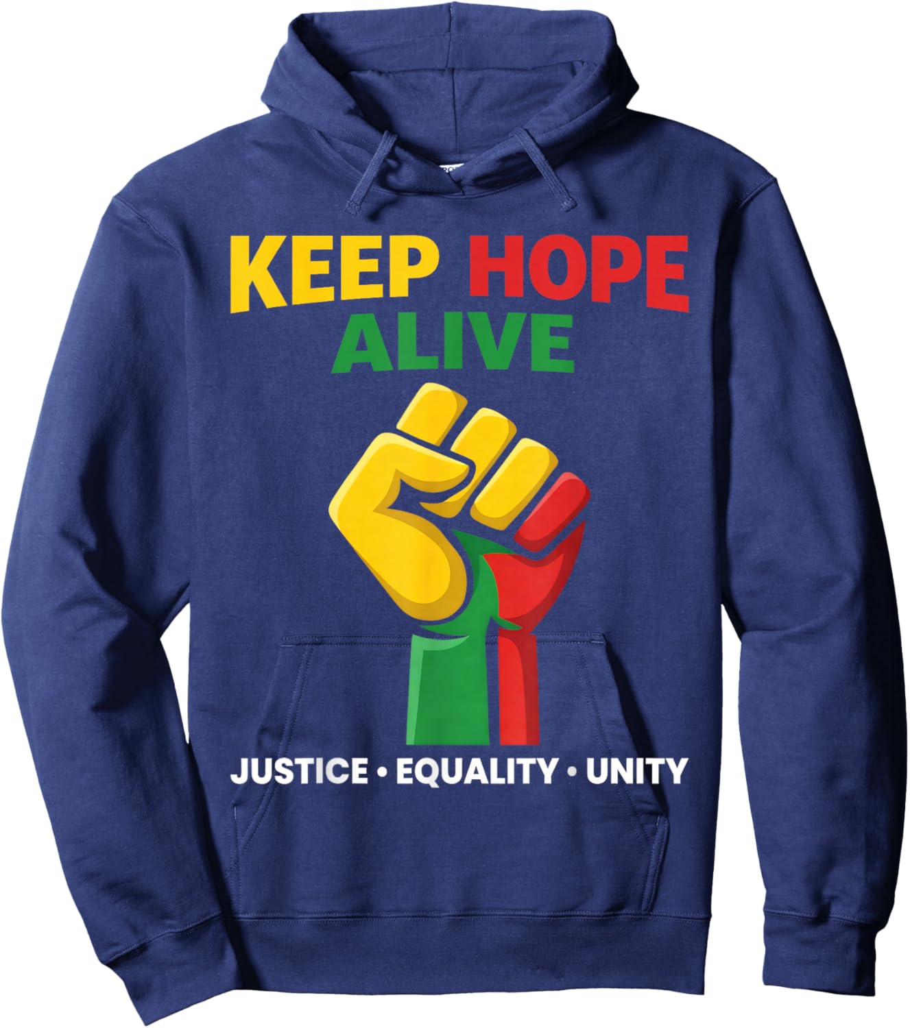 Inspirational Keep Hopes Alive Black History Pride Hoodie - Hoodie | Navy