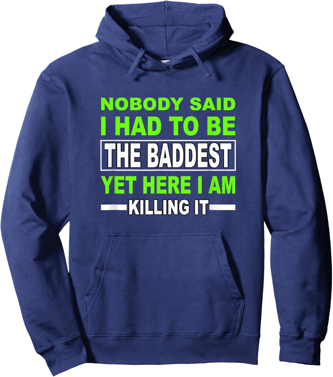Green Color The Baddest Green Graphic Hoodie - Hoodie | Navy