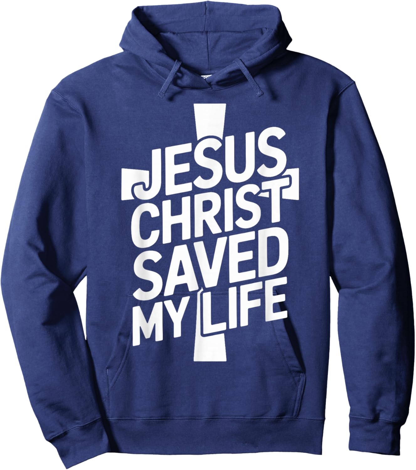 Jesus Christ Saved My Life Hoodie - Hoodie | Navy