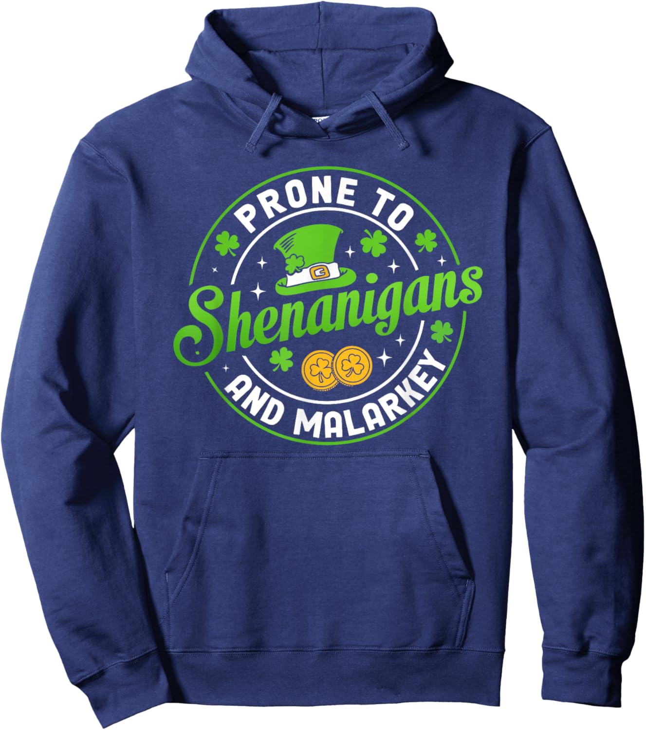 Prone to Shenanigans and Malarkey Funny St Patricks Day Boys Hoodie - Hoodie | Navy