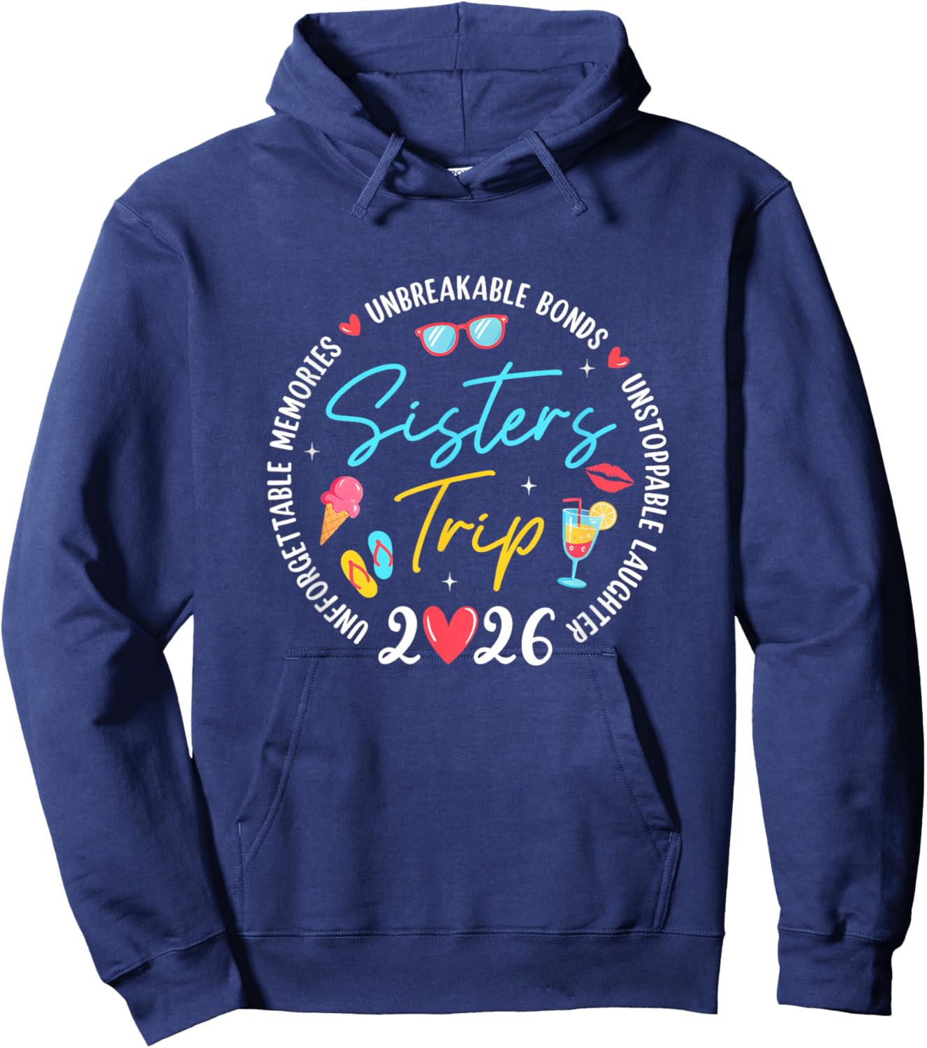 Sistes Trip 2026 Memories Girls Friends Trip Vacation Retro Hoodie - Hoodie | Navy