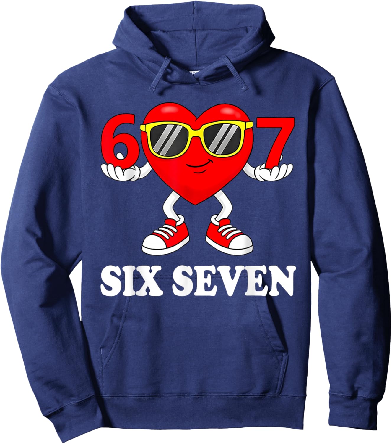 Funny Six Seven 67 Meme Valentine Men Women Boys Girls Kids Hoodie - Hoodie | Navy